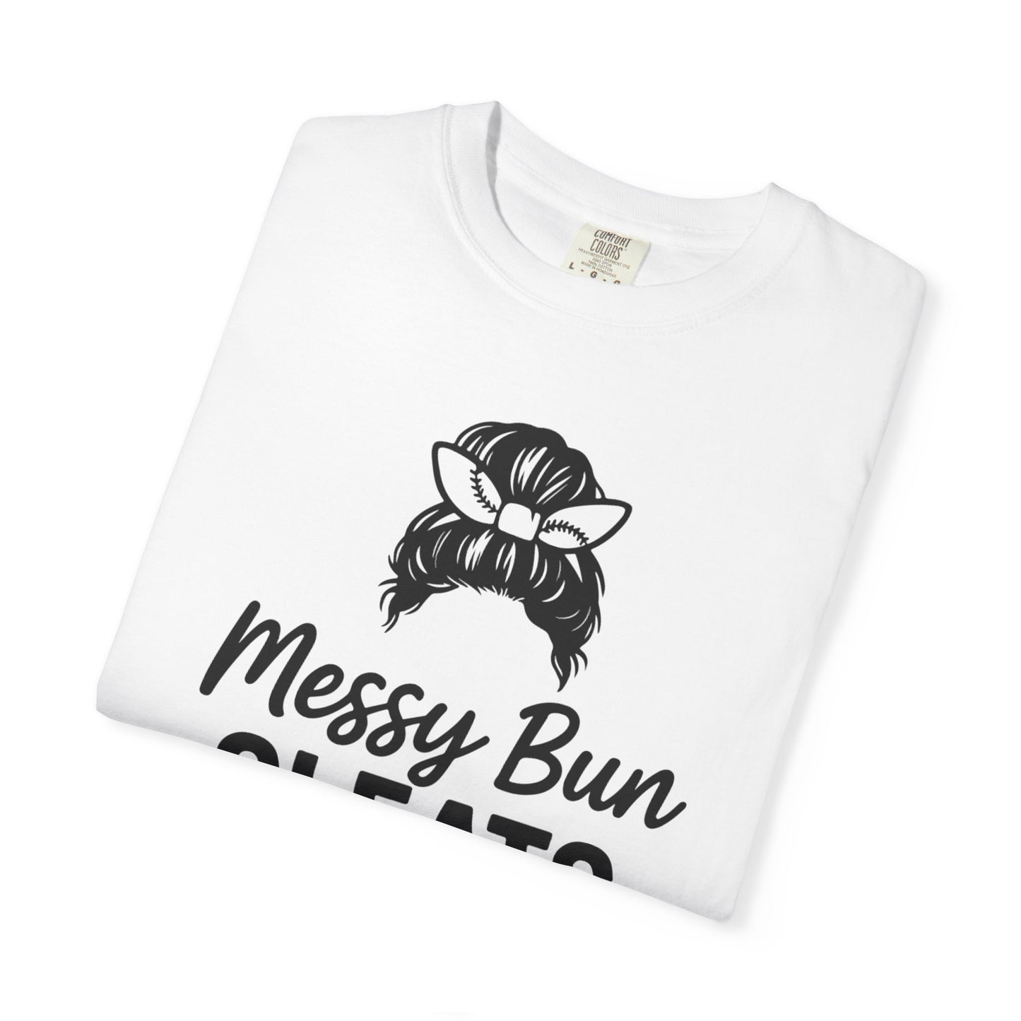 BC - Messy Bun Cleats Done - Unisex Garment-Dyed T-shirt