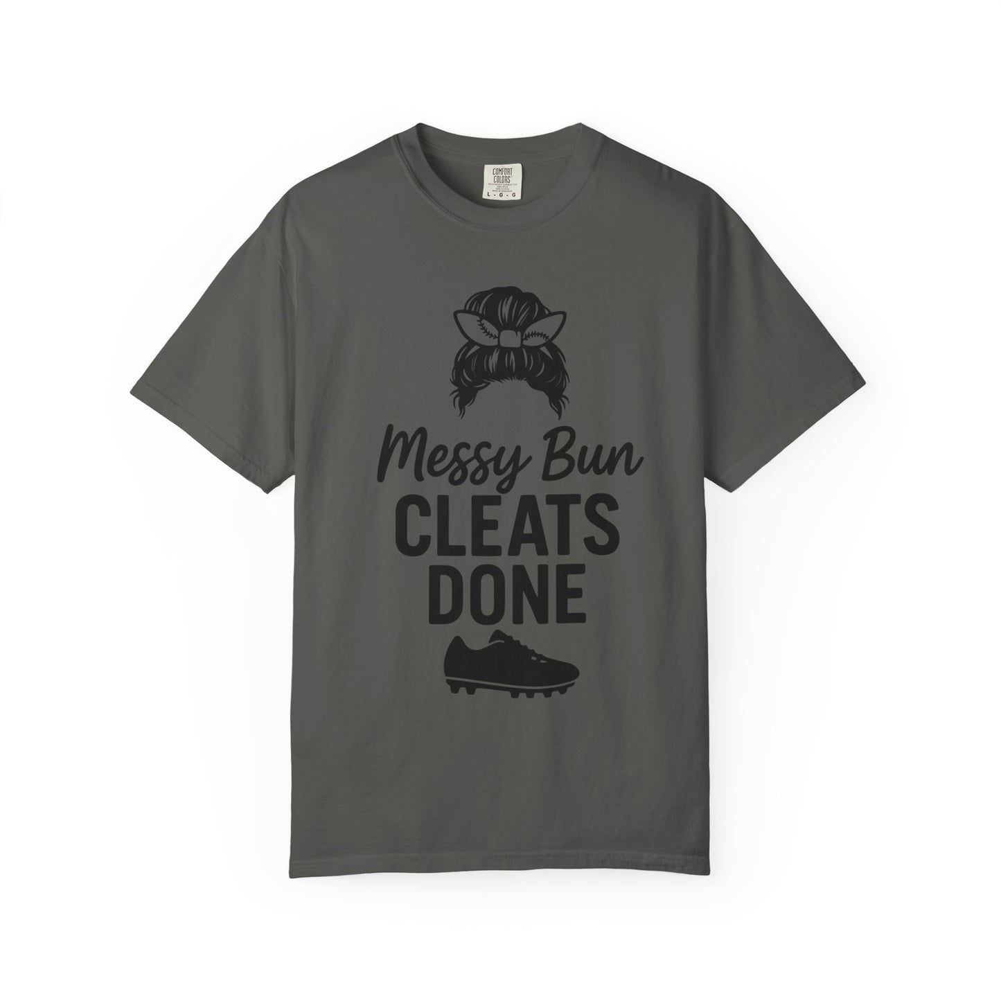 BC - Messy Bun Cleats Done - Unisex Garment-Dyed T-shirt