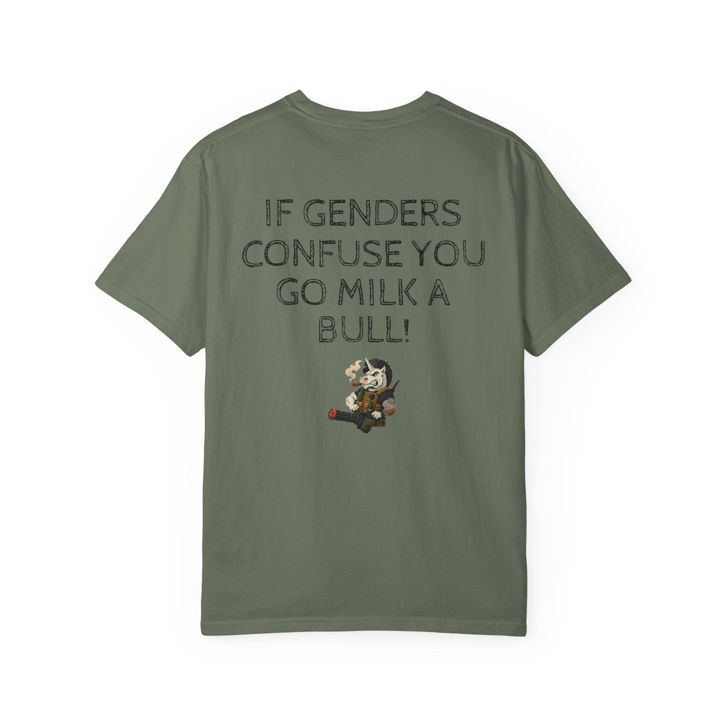 MAF - If genders confuse you - Unisex Garment-Dyed T-shirt