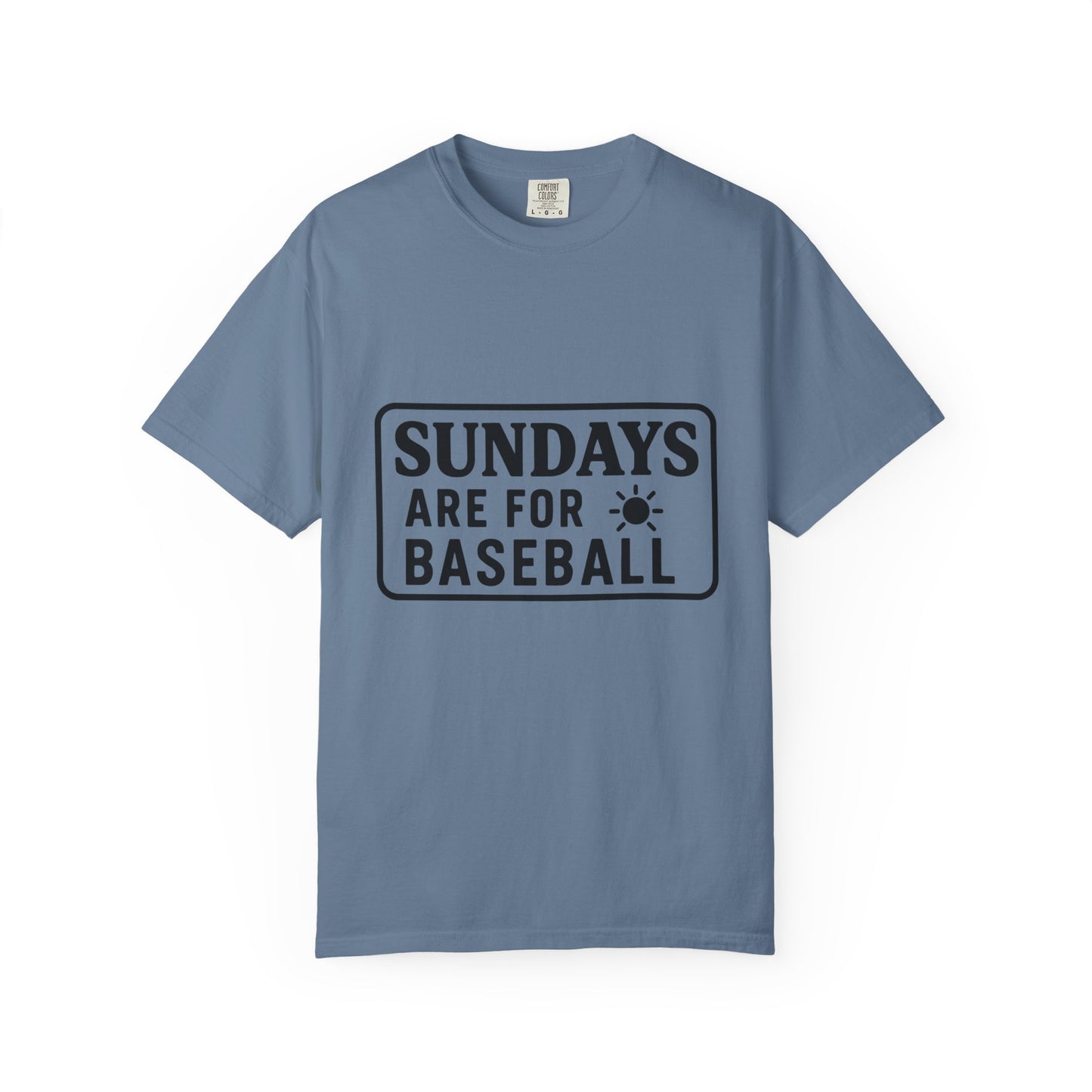 BC - Sundays Are For Baseball - Unisex Garment-Dyed T-shirt