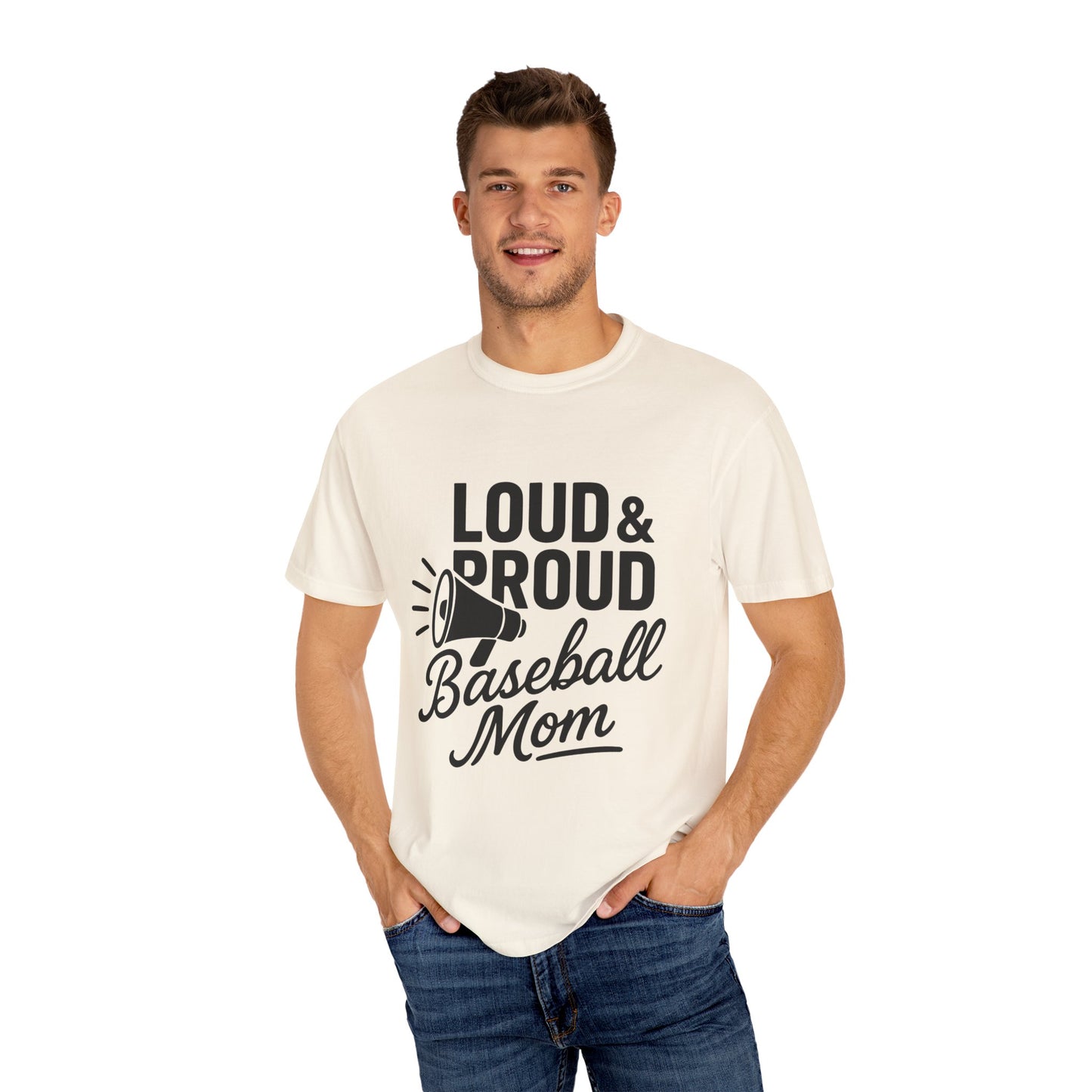BC - Loud & Proud Baseball Mom - Unisex Garment-Dyed T-shirt
