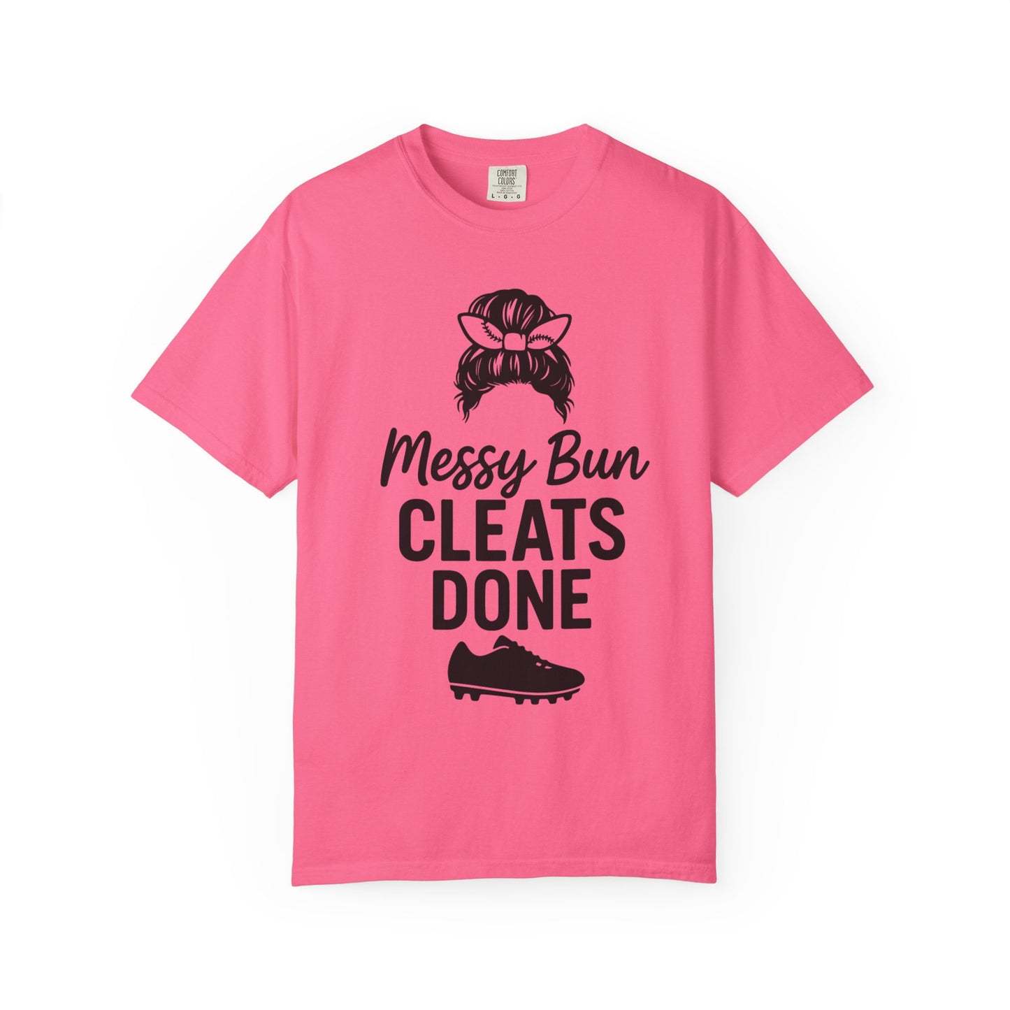 BC - Messy Bun Cleats Done - Unisex Garment-Dyed T-shirt