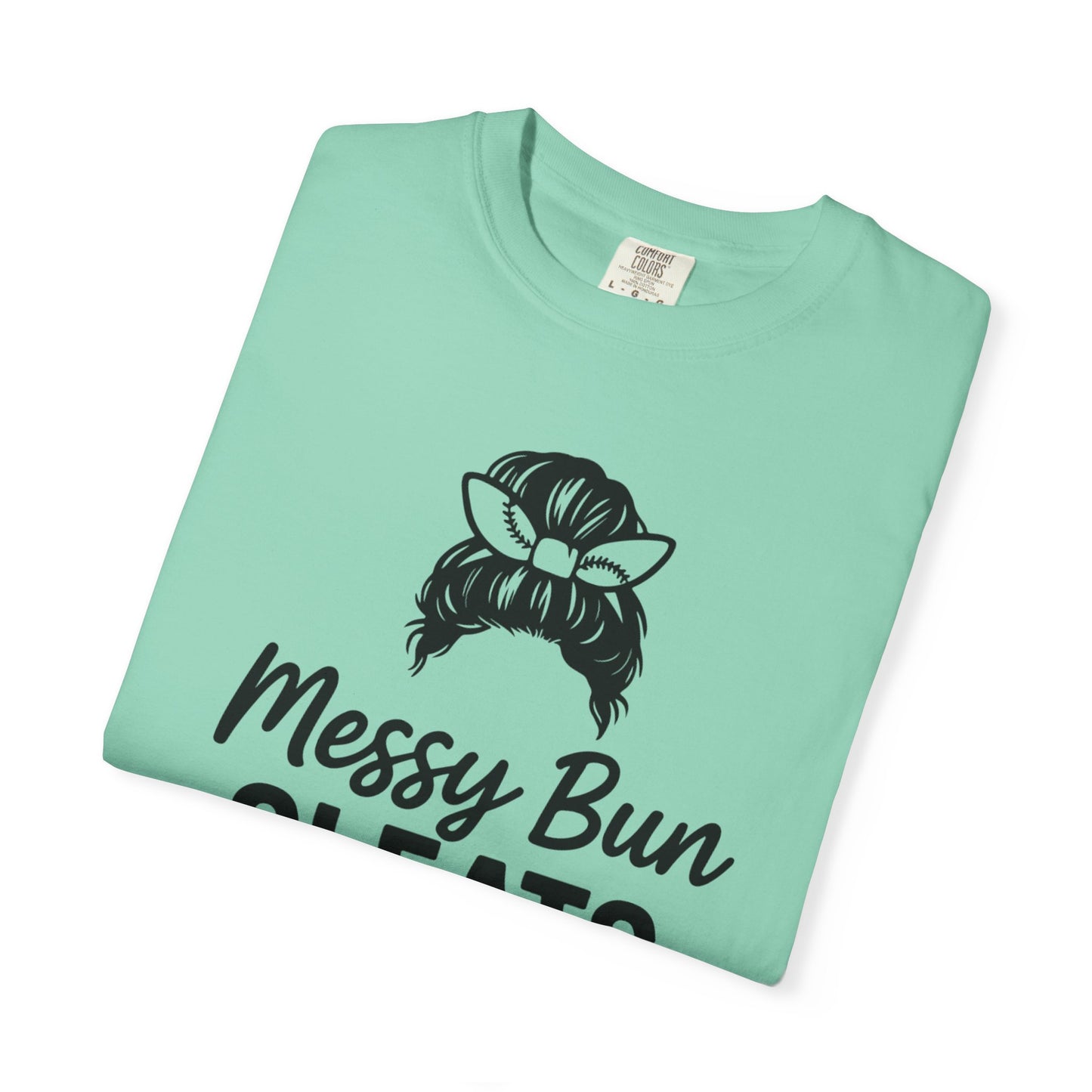 BC - Messy Bun Cleats Done - Unisex Garment-Dyed T-shirt
