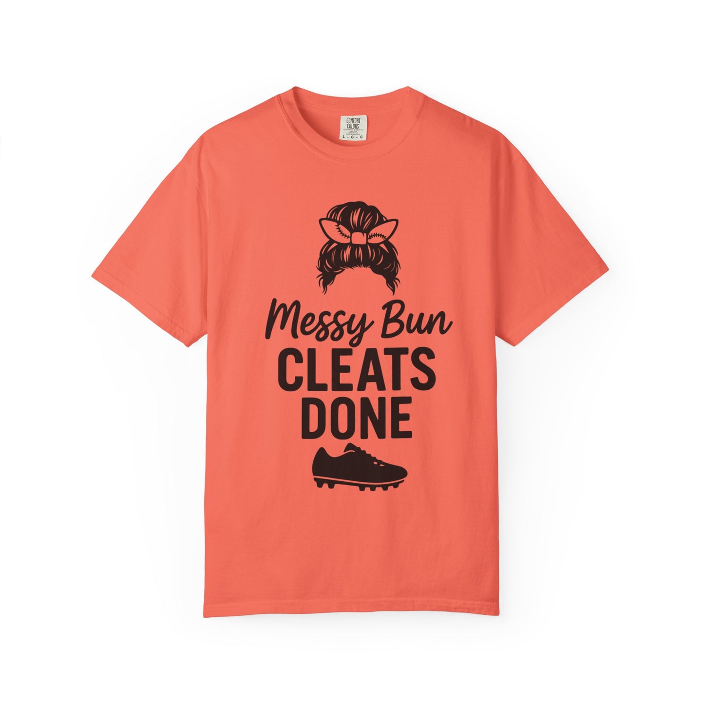 BC - Messy Bun Cleats Done - Unisex Garment-Dyed T-shirt