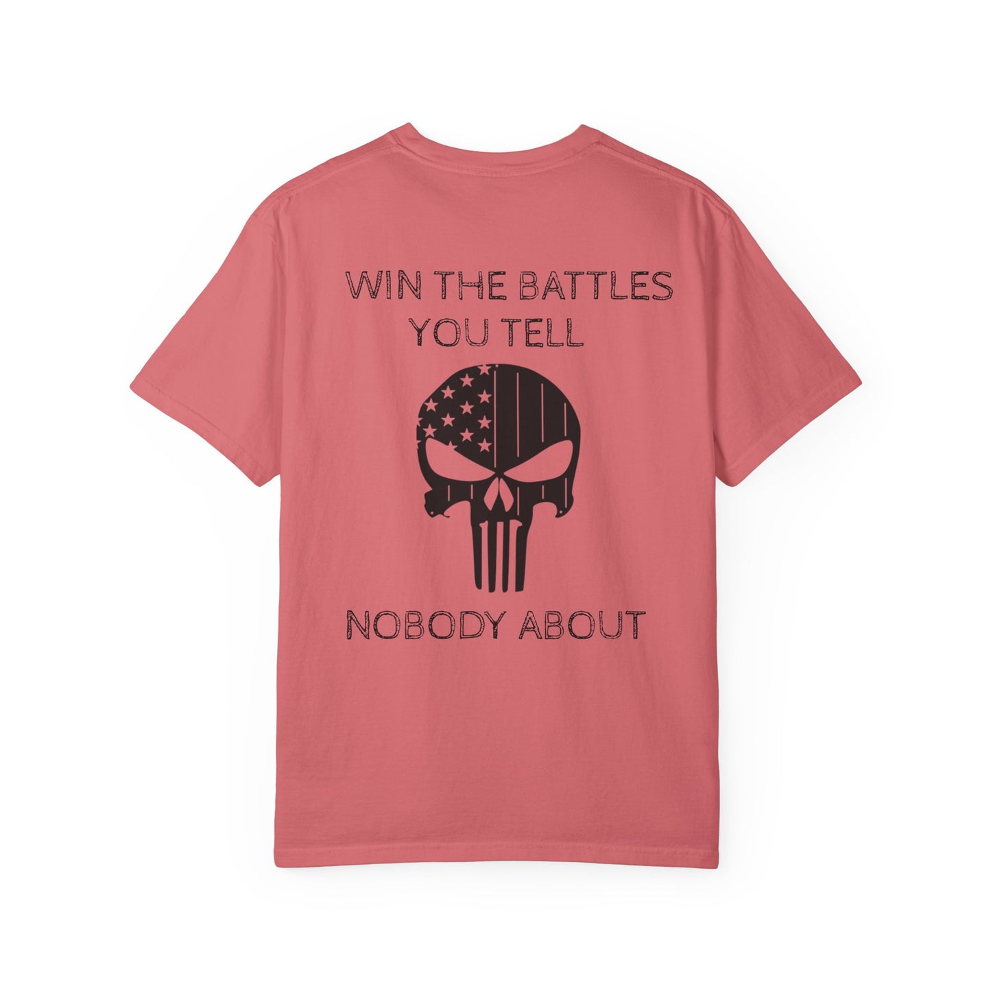 MAF - Win the battles - Unisex Garment-Dyed T-shirt