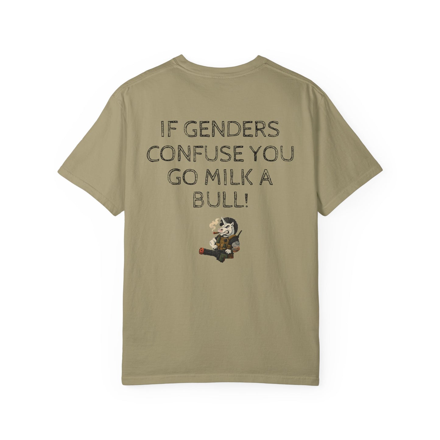 MAF - If genders confuse you - Unisex Garment-Dyed T-shirt