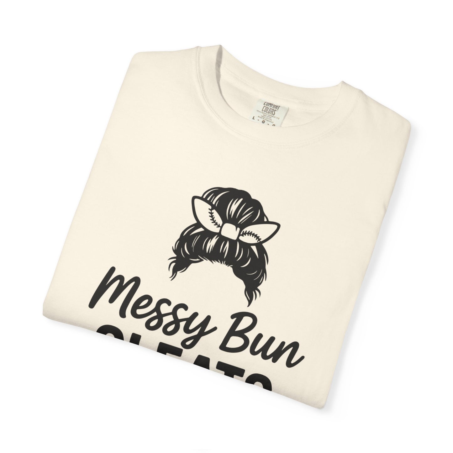 BC - Messy Bun Cleats Done - Unisex Garment-Dyed T-shirt