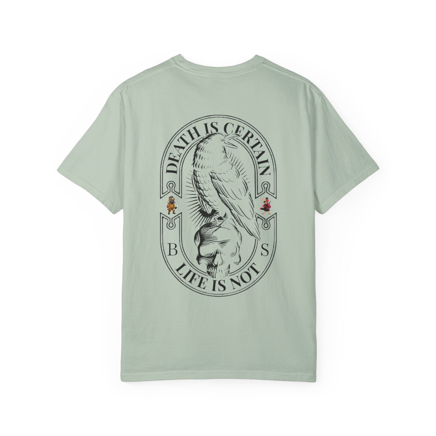 MAF - Death is certain - Unisex Garment-Dyed T-shirt
