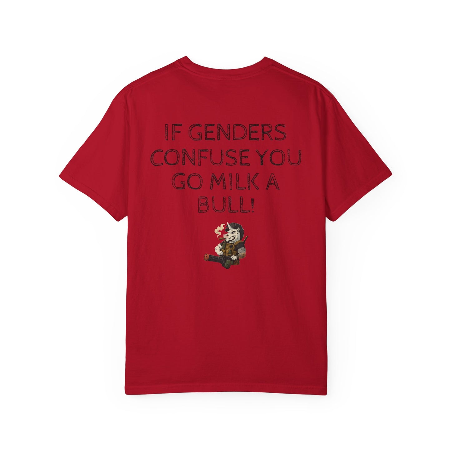 MAF - If genders confuse you - Unisex Garment-Dyed T-shirt