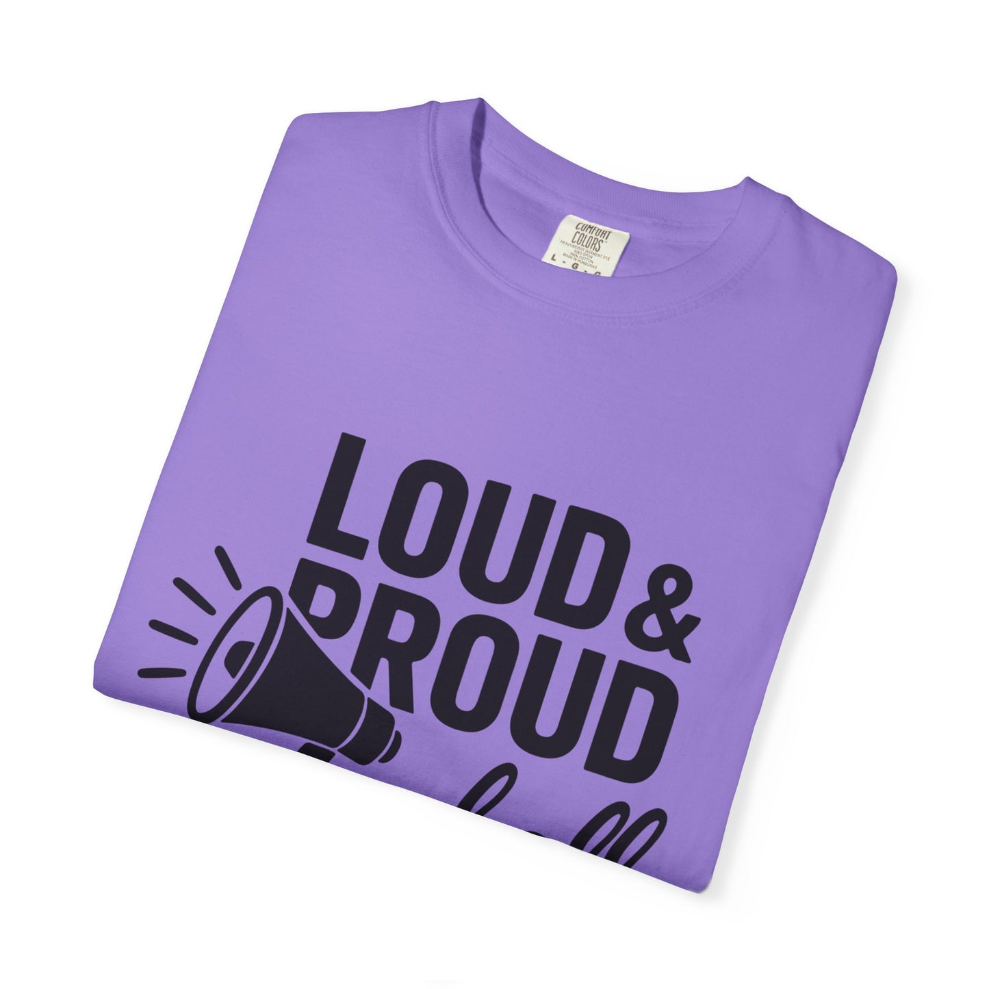 BC - Loud & Proud Baseball Mom - Unisex Garment-Dyed T-shirt