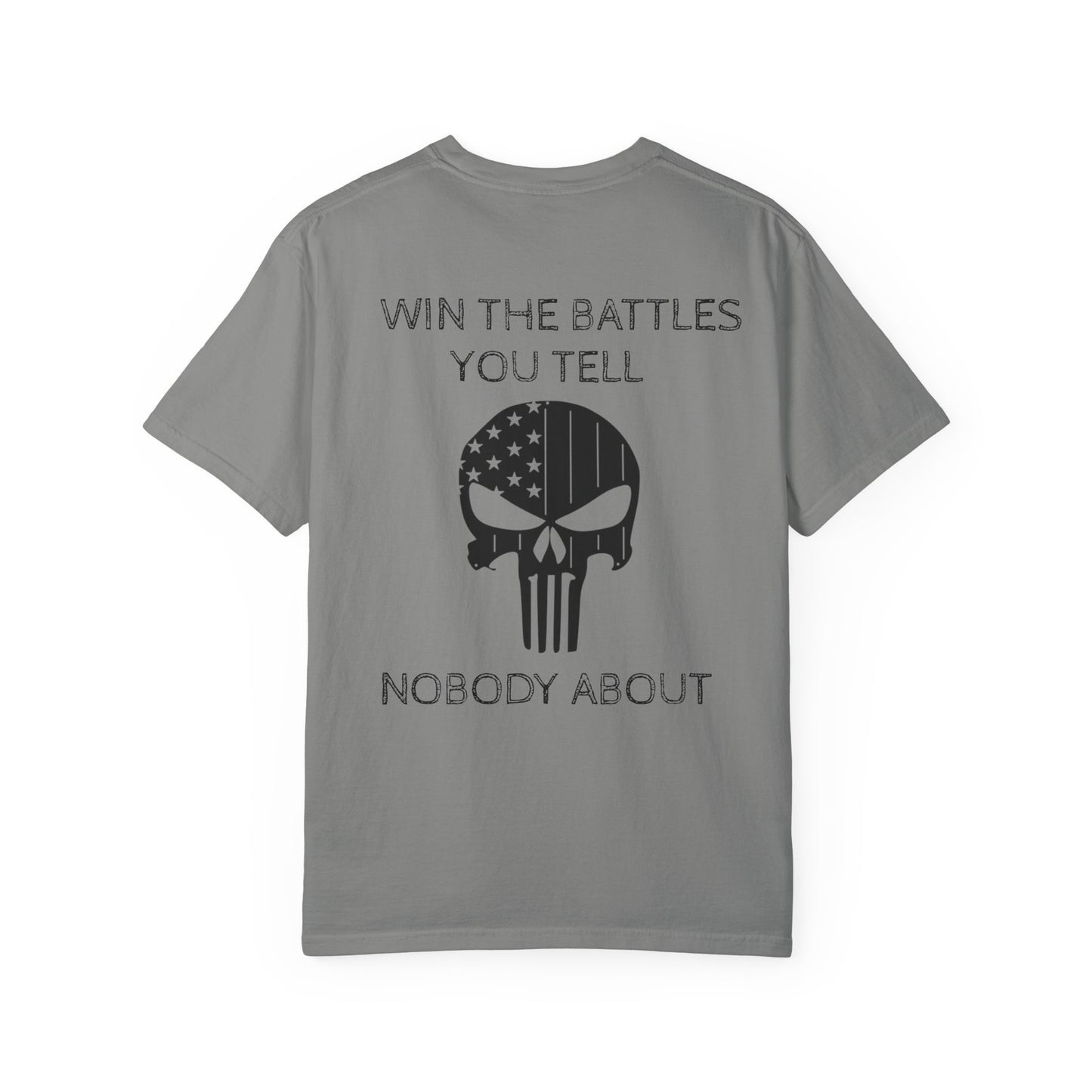 MAF - Win the battles - Unisex Garment-Dyed T-shirt