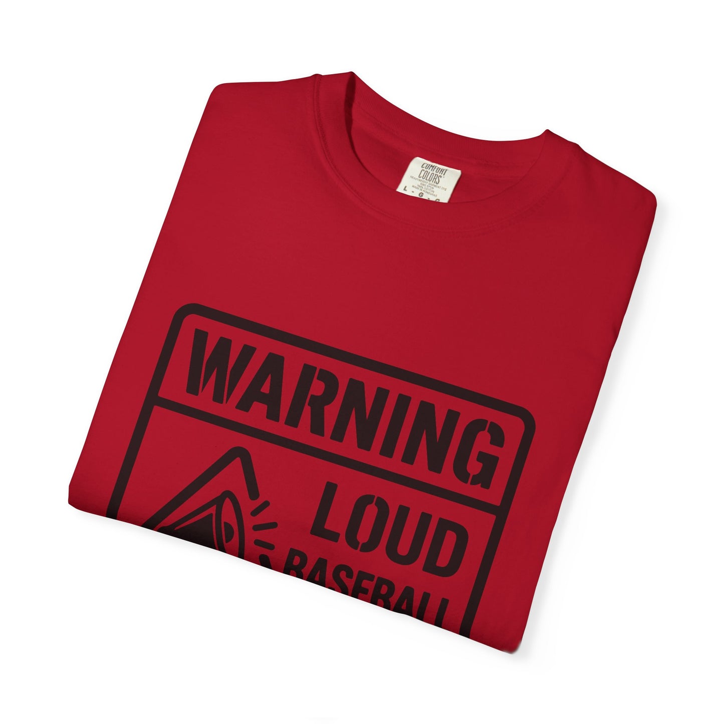 BC - Warning Loud Baseball Mom - Unisex Garment-Dyed T-shirt
