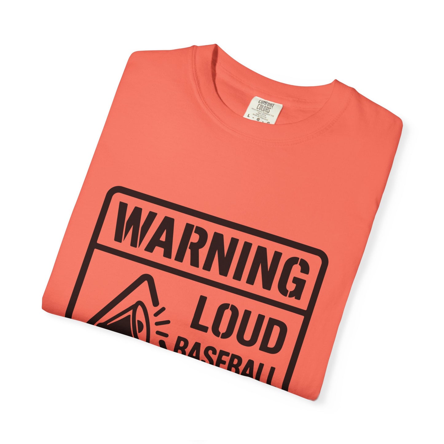 BC - Warning Loud Baseball Mom - Unisex Garment-Dyed T-shirt