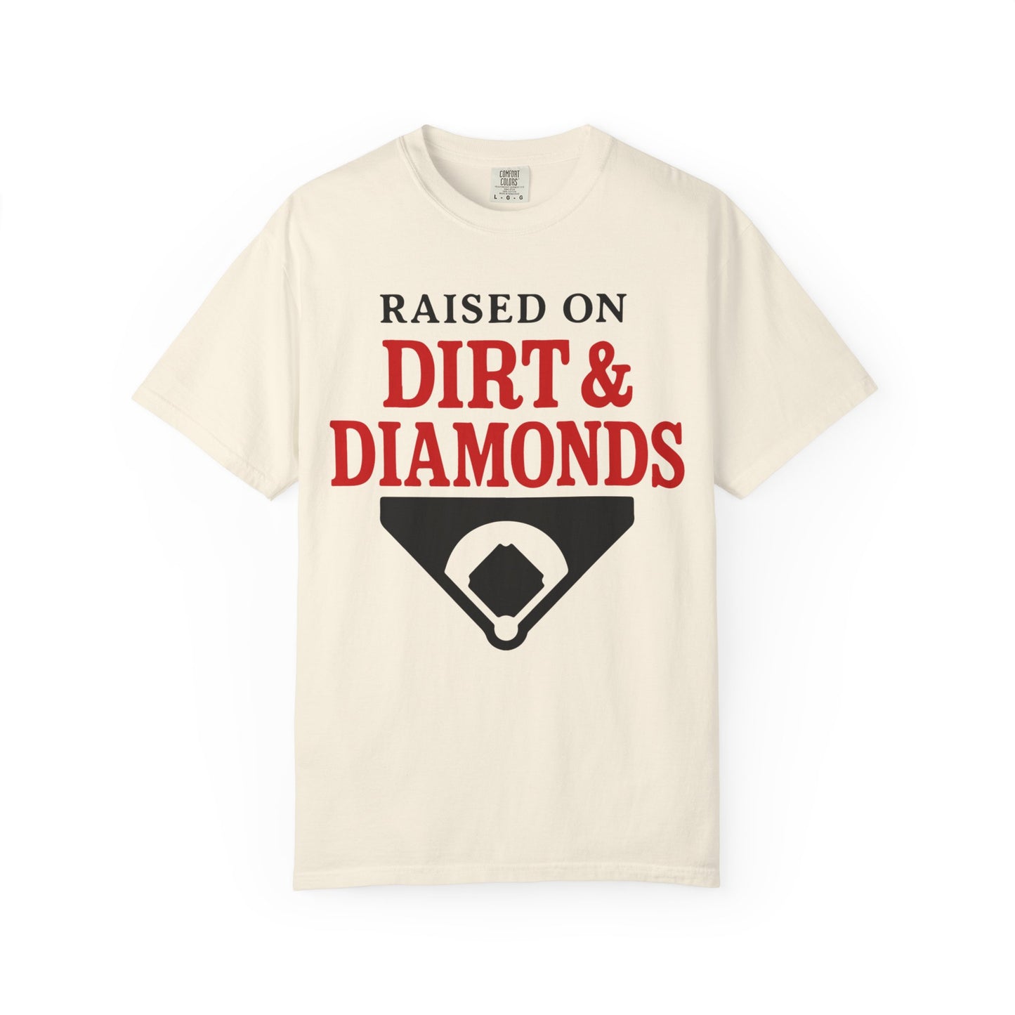 BC - Raised on Dirt & Diamonds - Unisex Garment-Dyed T-shirt