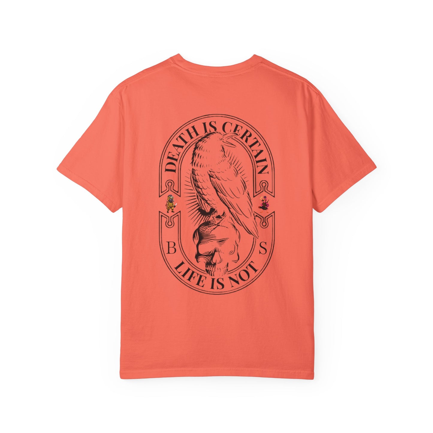 MAF - Death is certain - Unisex Garment-Dyed T-shirt