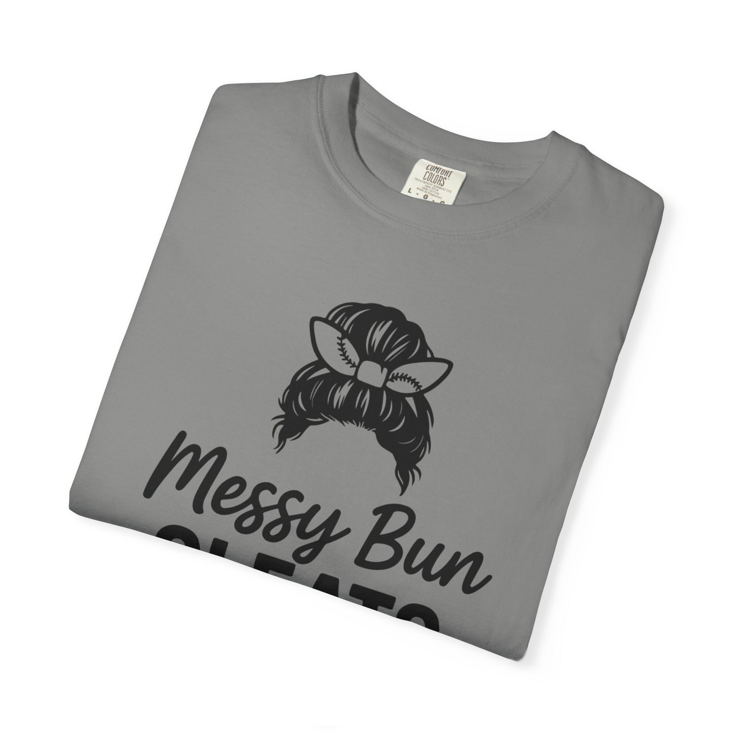 BC - Messy Bun Cleats Done - Unisex Garment-Dyed T-shirt