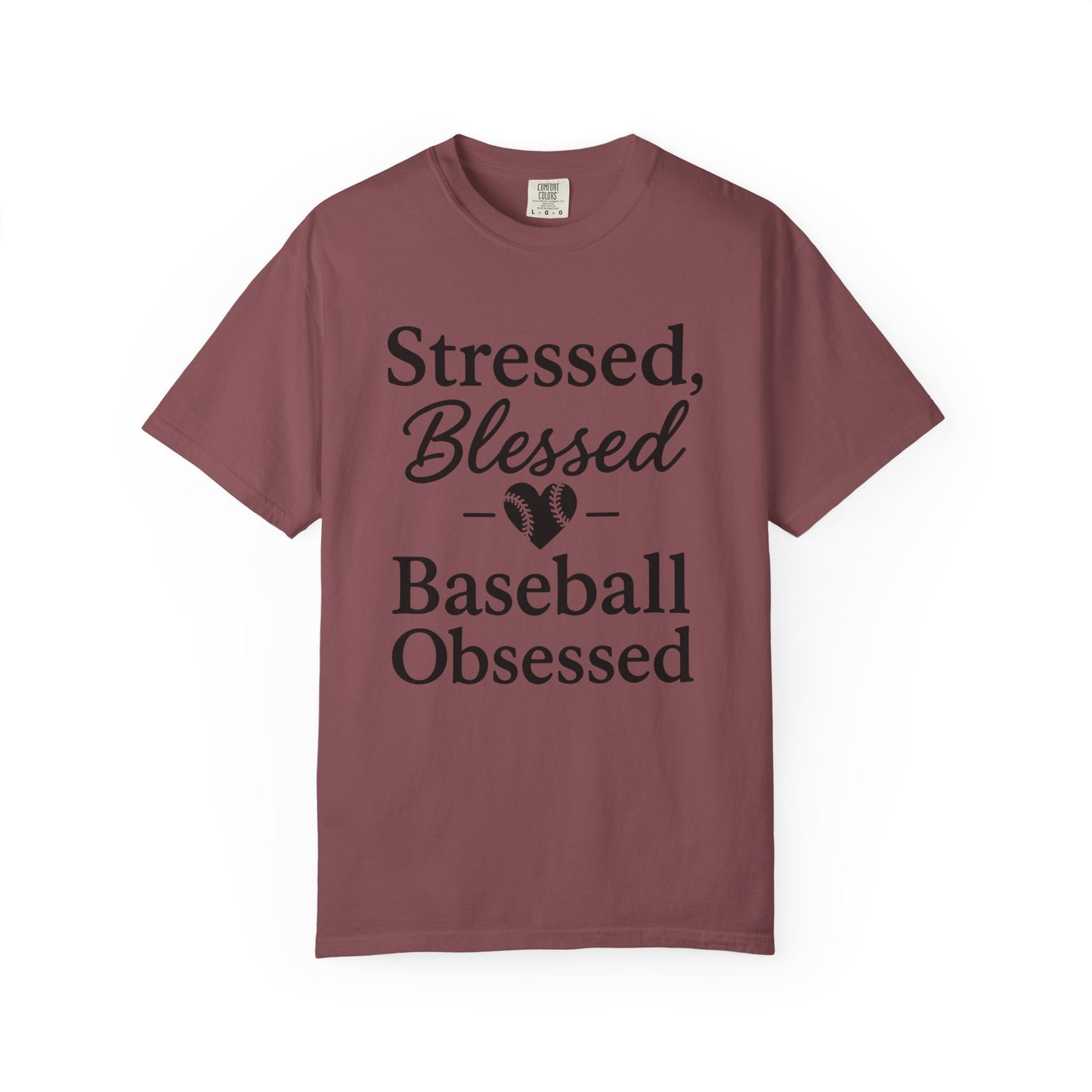 BC - Stressed Blessed Baseball Obsessed - Unisex Garment-Dyed T-shirt