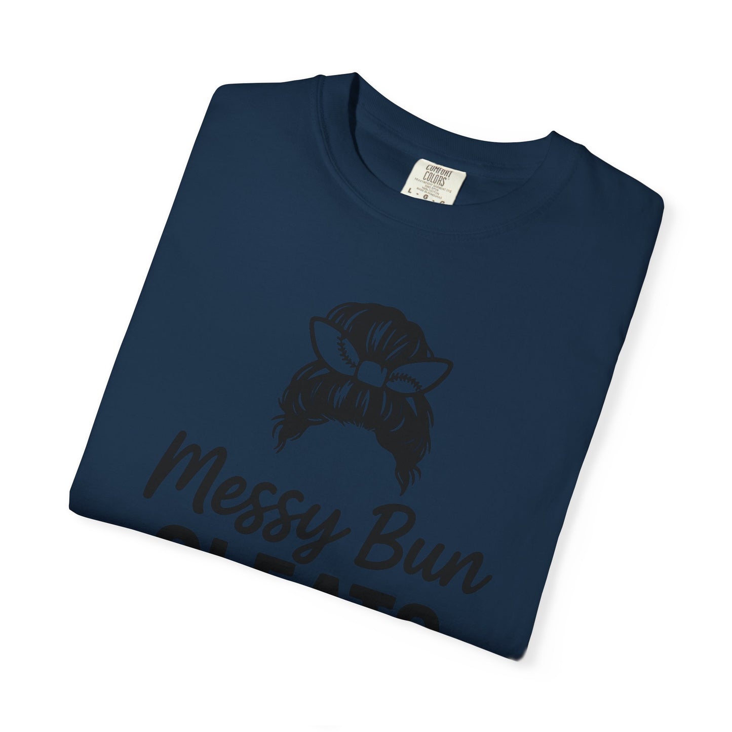 BC - Messy Bun Cleats Done - Unisex Garment-Dyed T-shirt