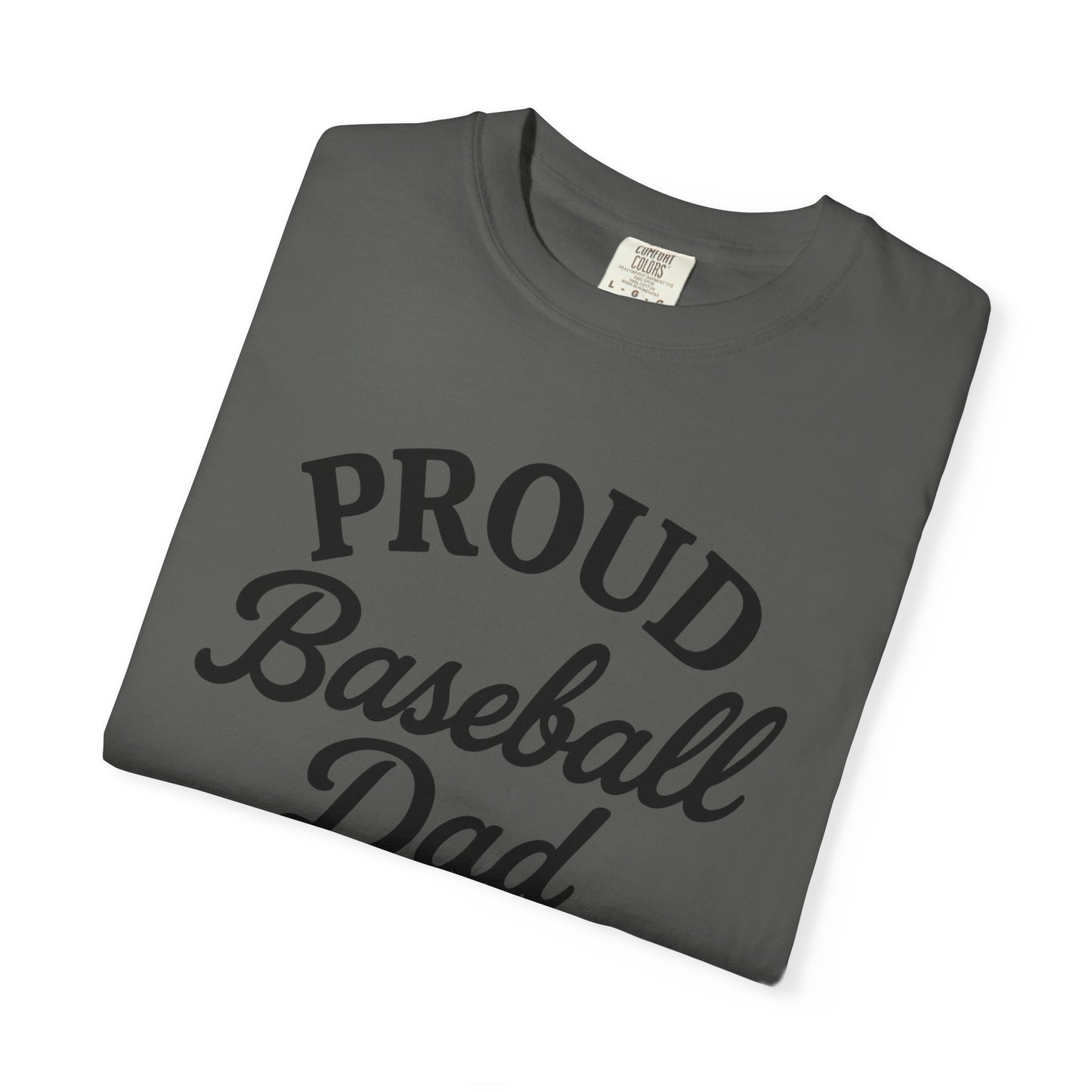 BC - Proud Baseball Dad - Unisex Garment-Dyed T-shirt