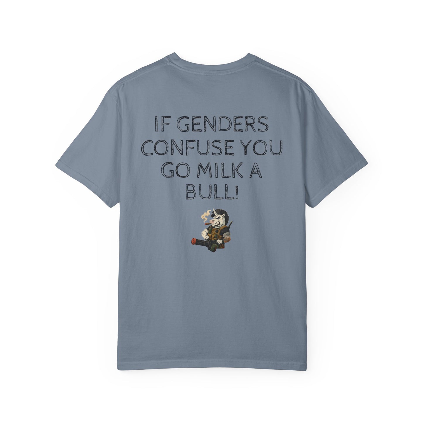 MAF - If genders confuse you - Unisex Garment-Dyed T-shirt