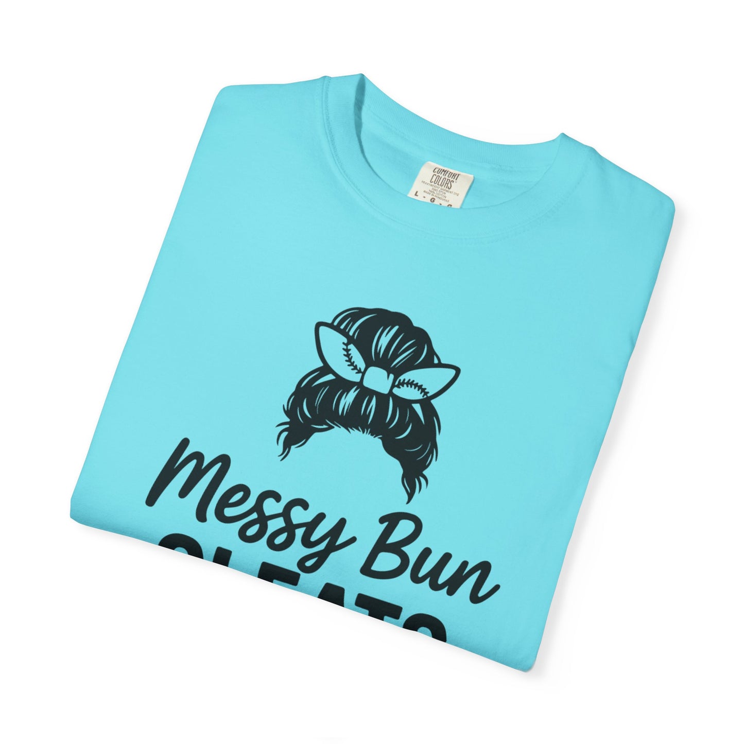 BC - Messy Bun Cleats Done - Unisex Garment-Dyed T-shirt
