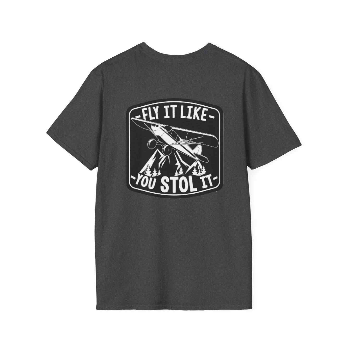 MAF - Fly It Like You Stol It - Unisex Softstyle T-Shirt