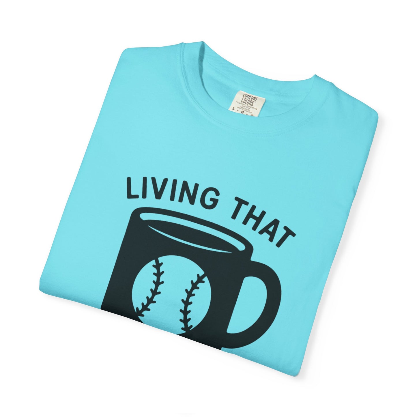 BC - Living That Baseball Mom Life - Unisex Garment-Dyed T-shirt