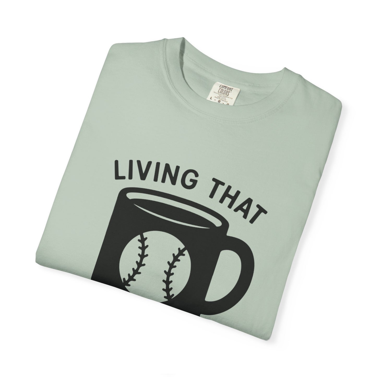 BC - Living That Baseball Mom Life - Unisex Garment-Dyed T-shirt
