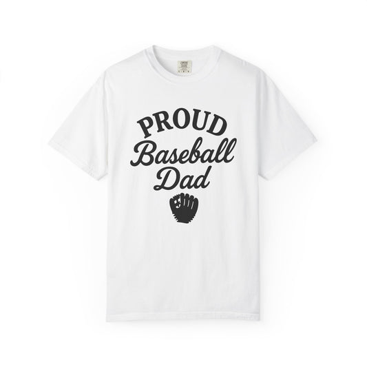 BC - Proud Baseball Dad - Unisex Garment-Dyed T-shirt