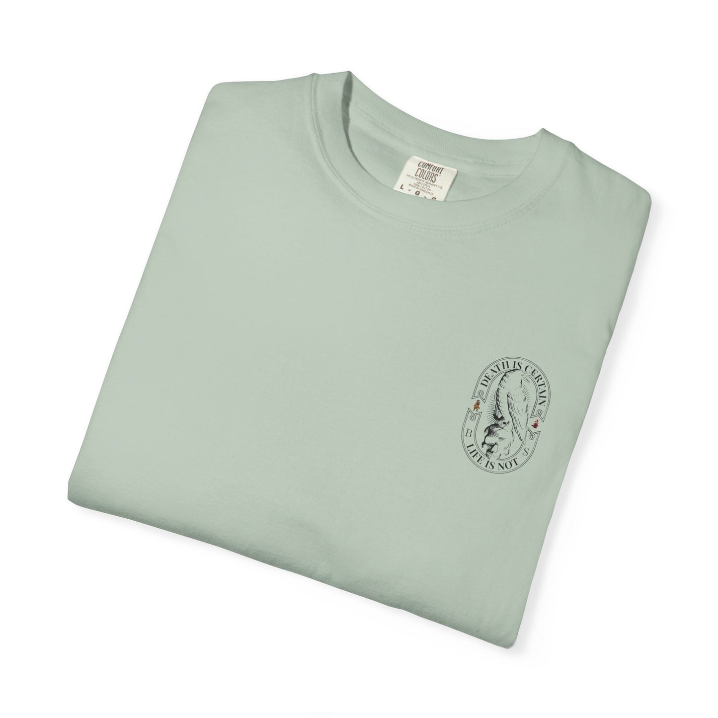 MAF - Death is certain - Unisex Garment-Dyed T-shirt