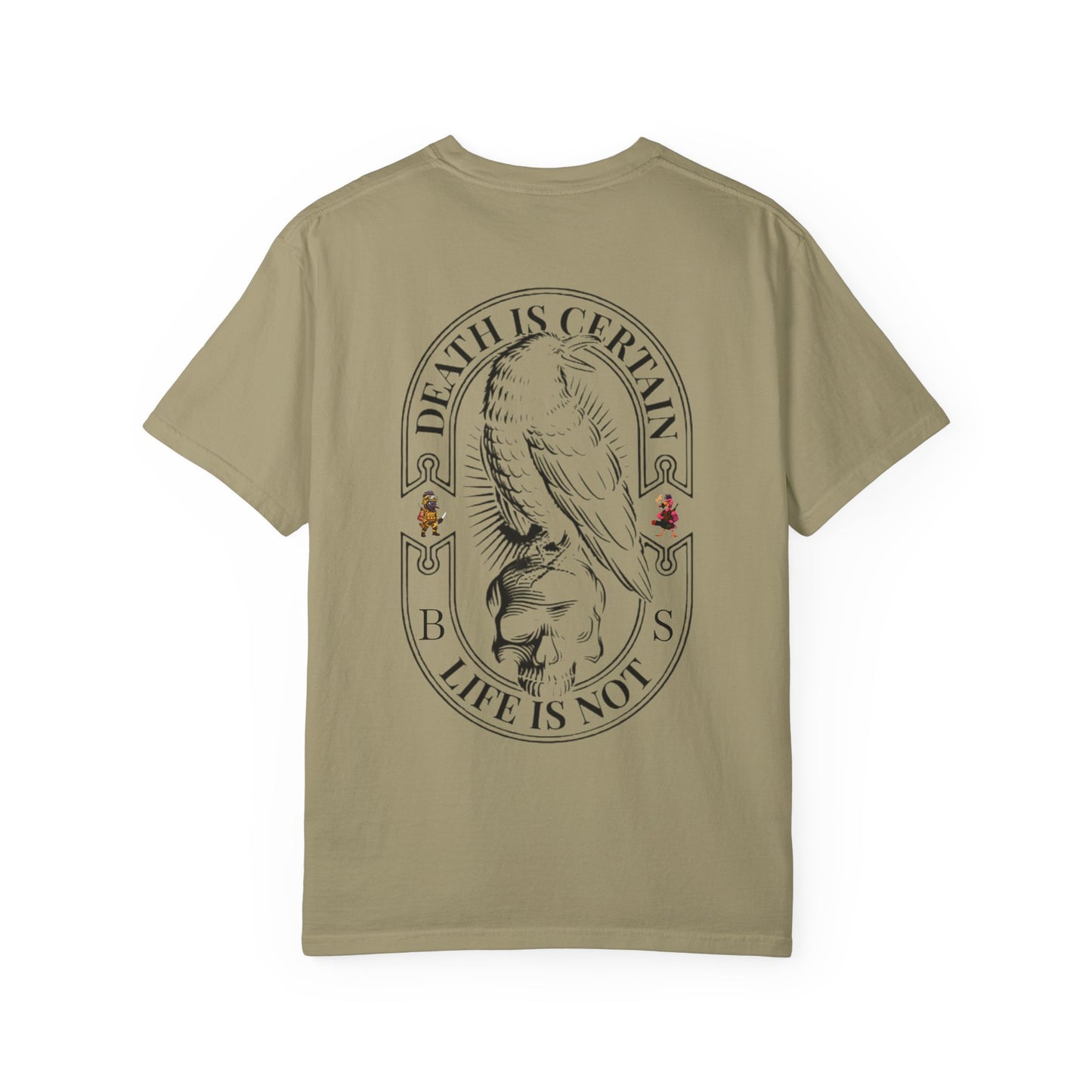 MAF - Death is certain - Unisex Garment-Dyed T-shirt