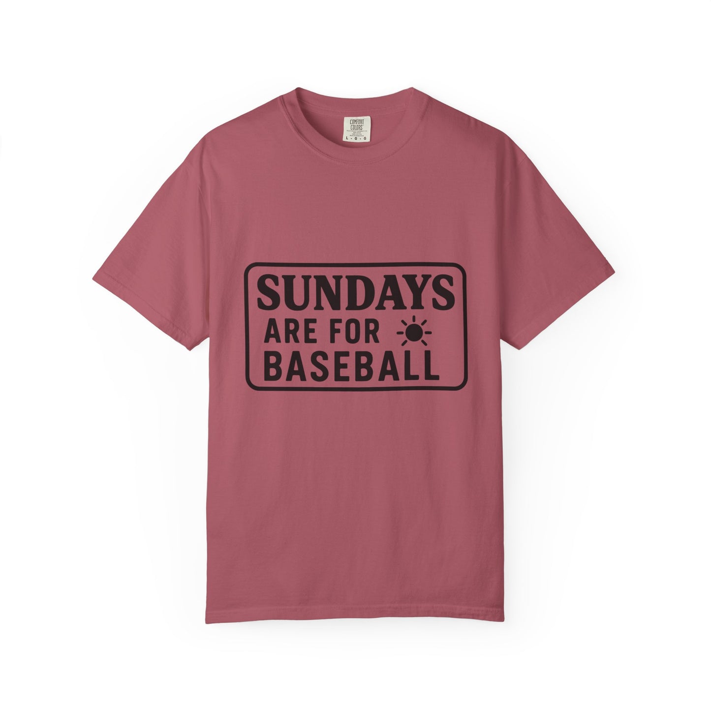 BC - Sundays Are For Baseball - Unisex Garment-Dyed T-shirt