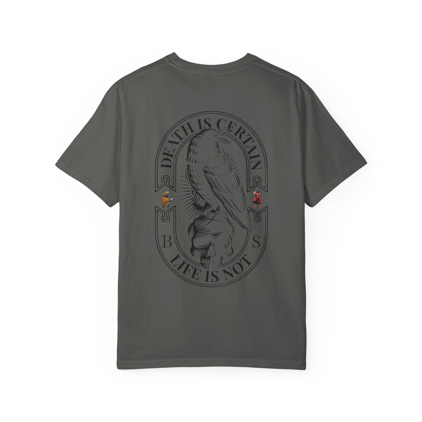 MAF - Death is certain - Unisex Garment-Dyed T-shirt