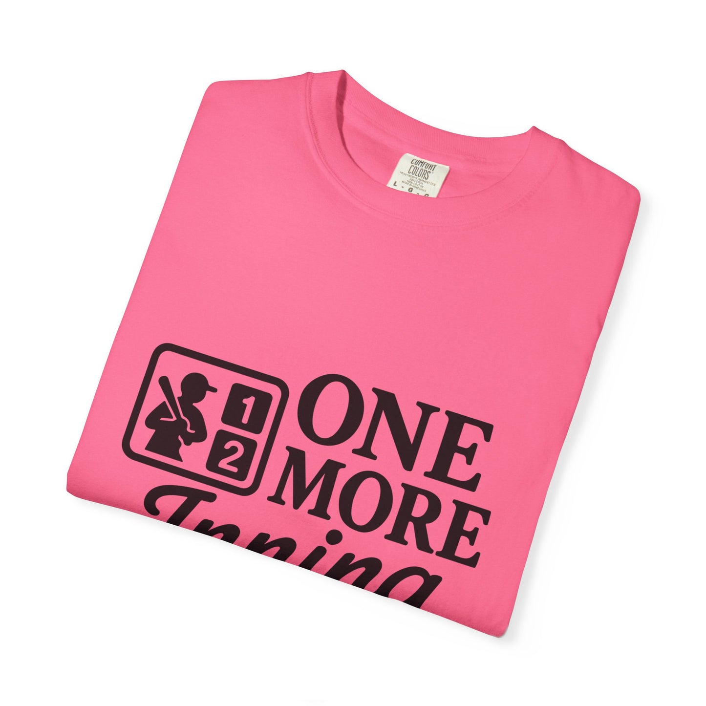 BC - One More Inning - Unisex Garment-Dyed T-shirt