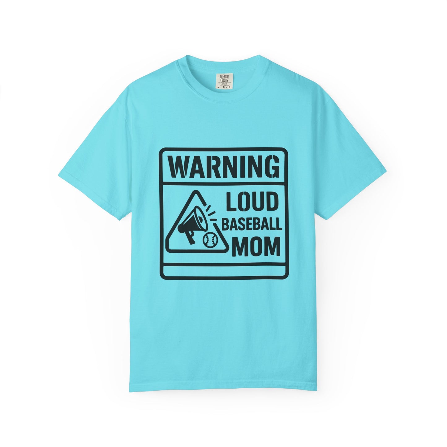 BC - Warning Loud Baseball Mom - Unisex Garment-Dyed T-shirt