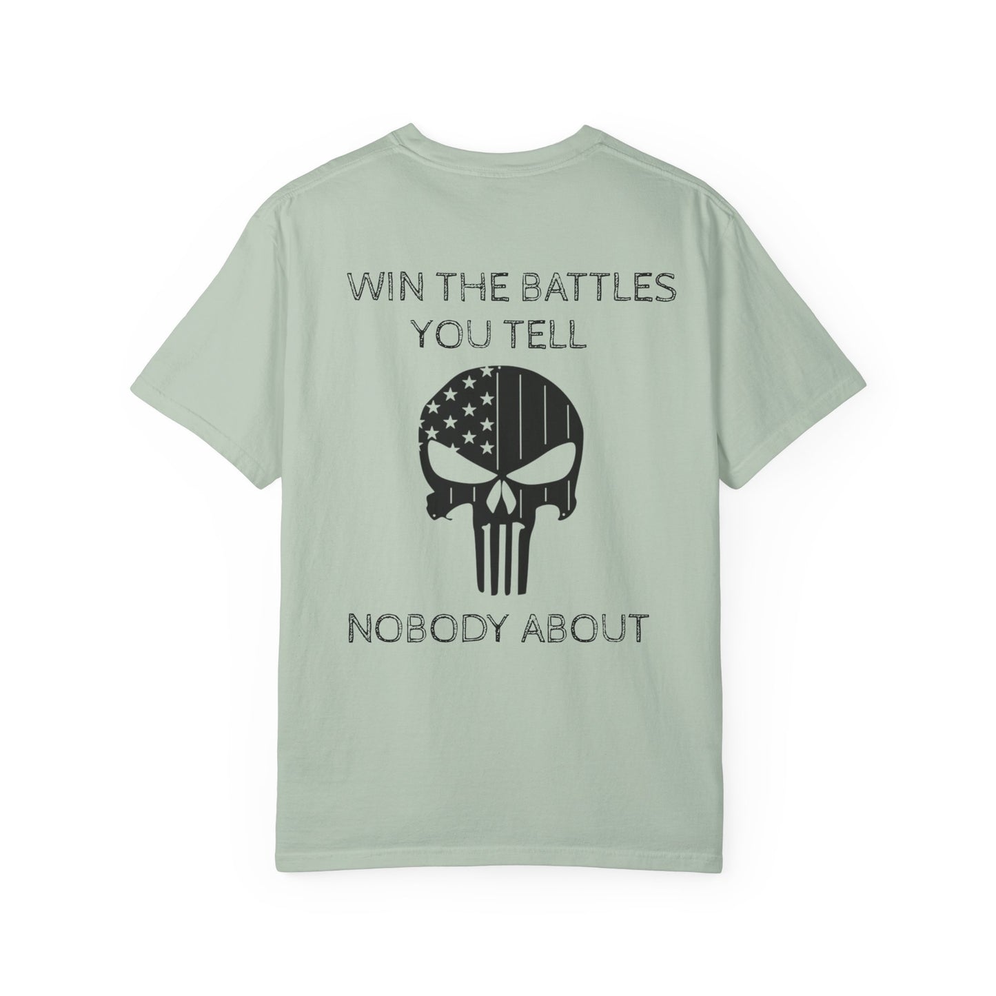MAF - Win the battles - Unisex Garment-Dyed T-shirt