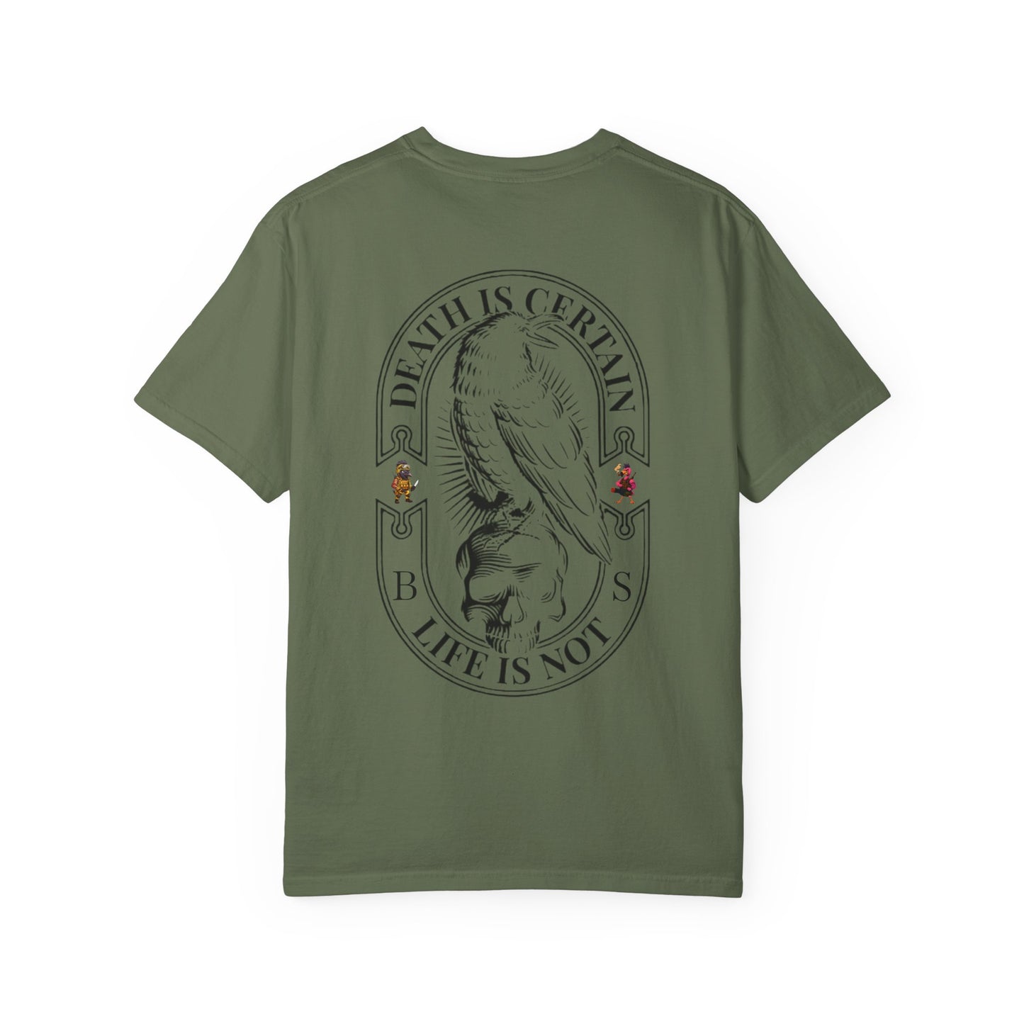 MAF - Death is certain - Unisex Garment-Dyed T-shirt