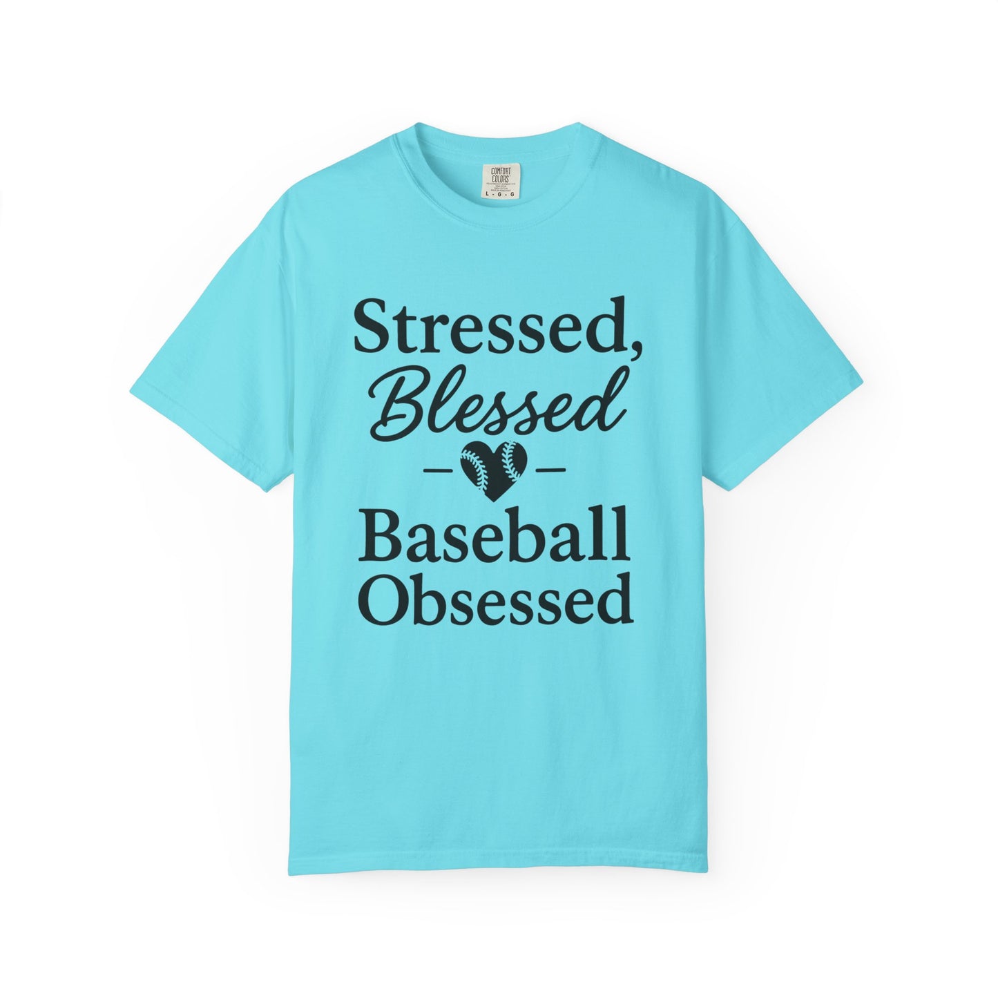 BC - Stressed Blessed Baseball Obsessed - Unisex Garment-Dyed T-shirt