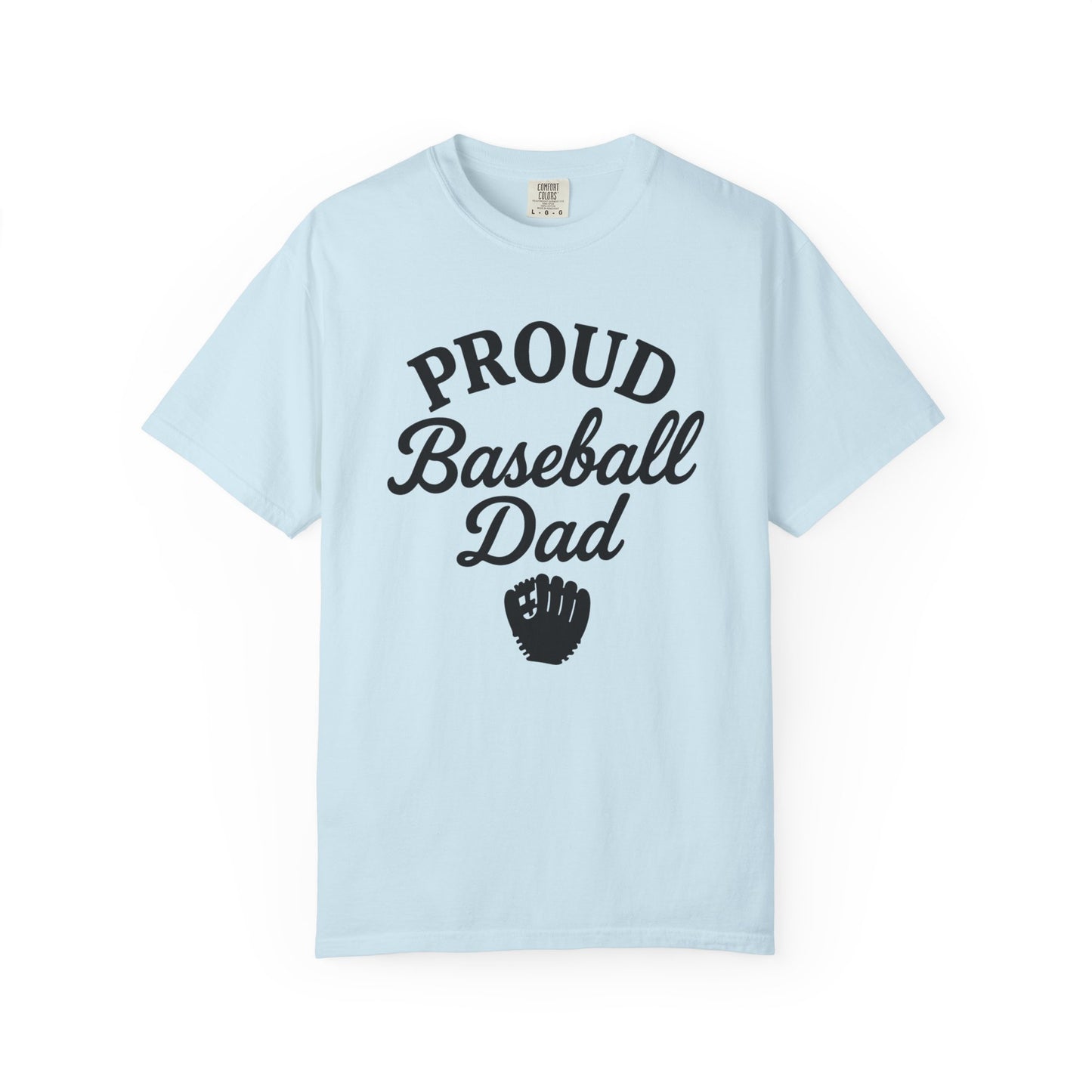 BC - Proud Baseball Dad - Unisex Garment-Dyed T-shirt