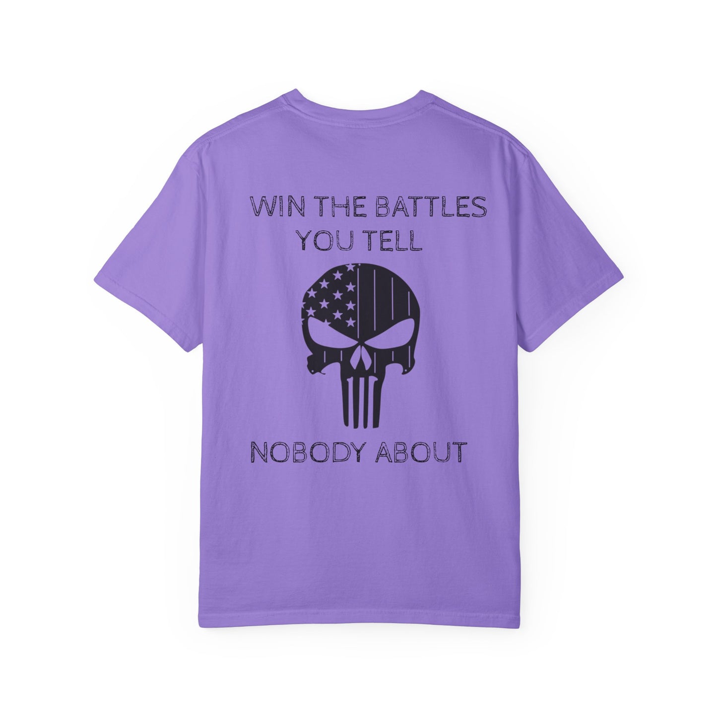 MAF - Win the battles - Unisex Garment-Dyed T-shirt
