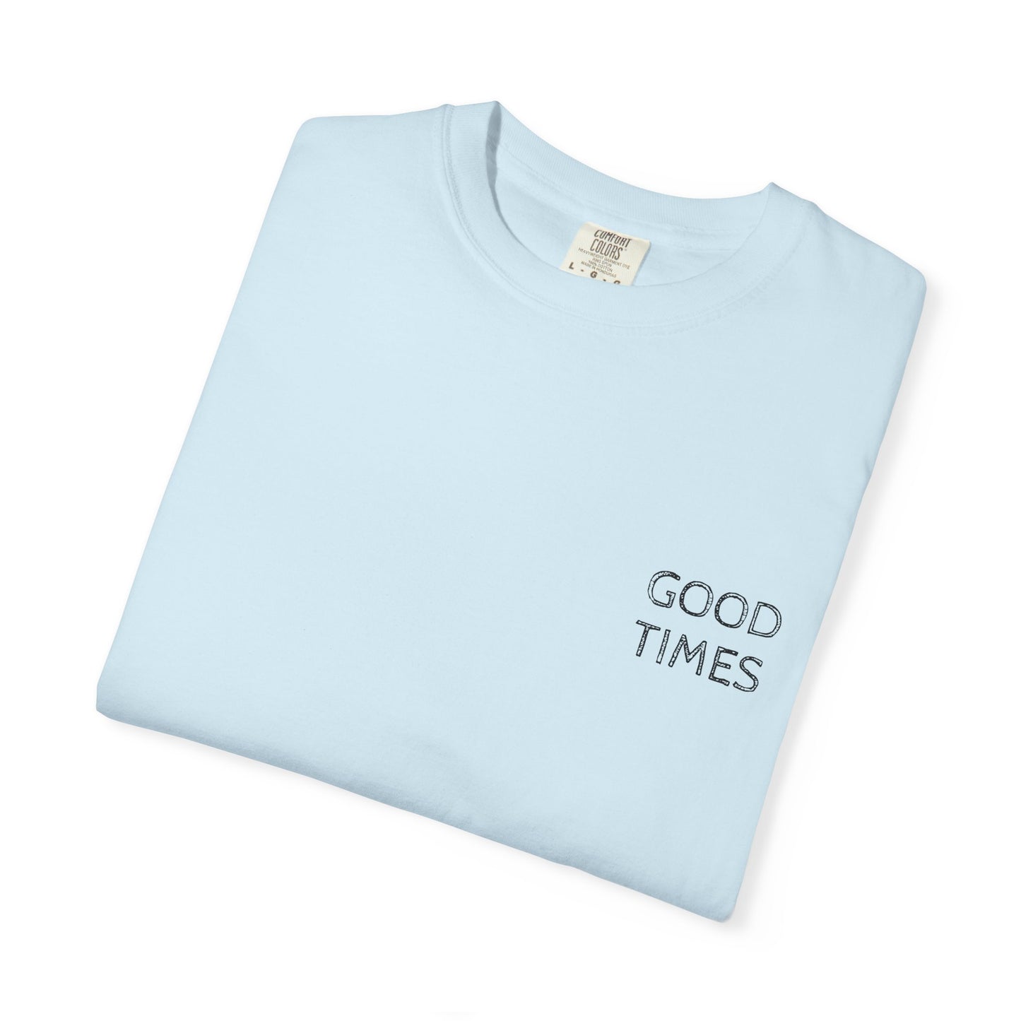 MAF - Here for a good time - Unisex Garment-Dyed T-shirt