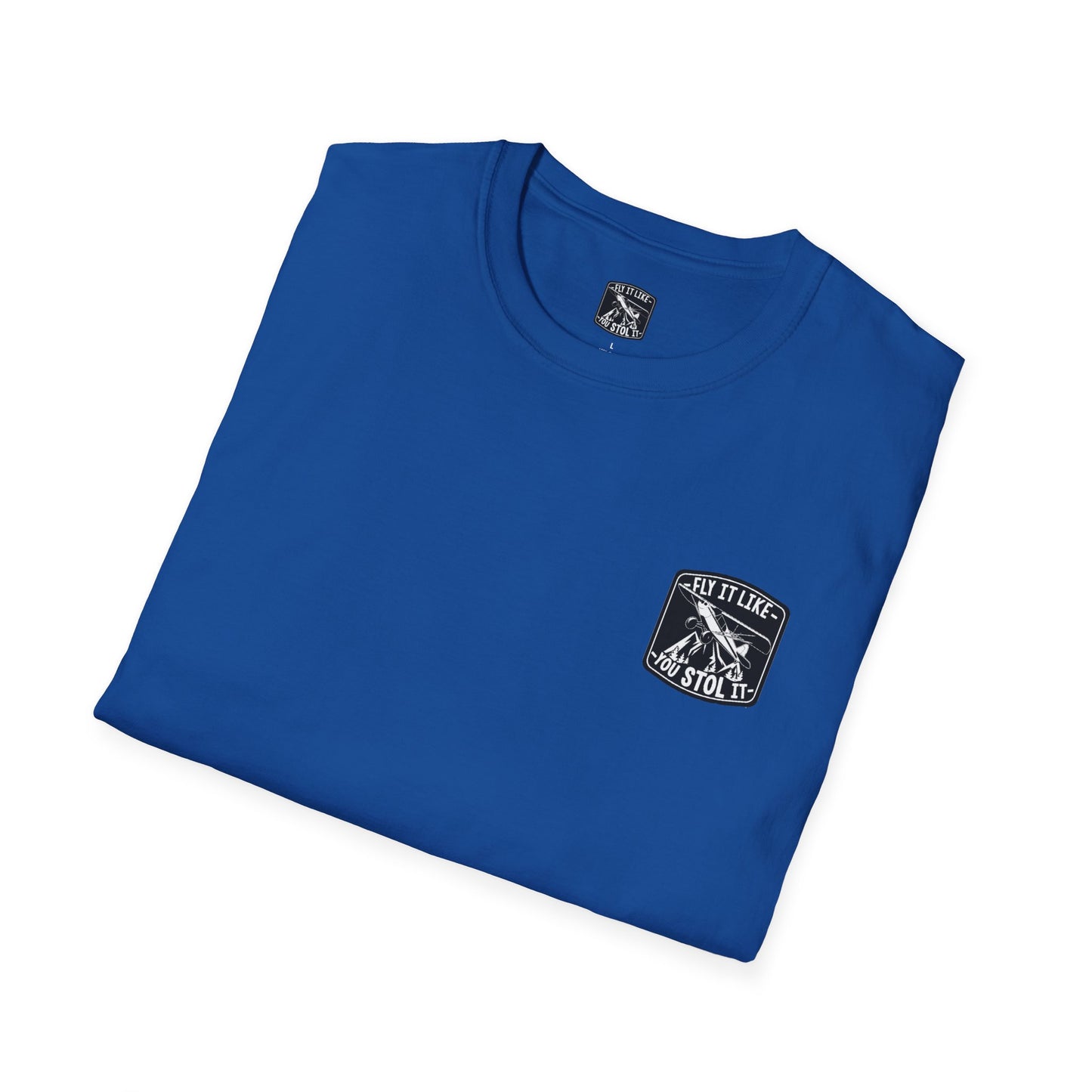 MAF - Fly It Like You Stol It - Unisex Softstyle T-Shirt