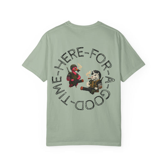 MAF - Here for a good time - Unisex Garment-Dyed T-shirt