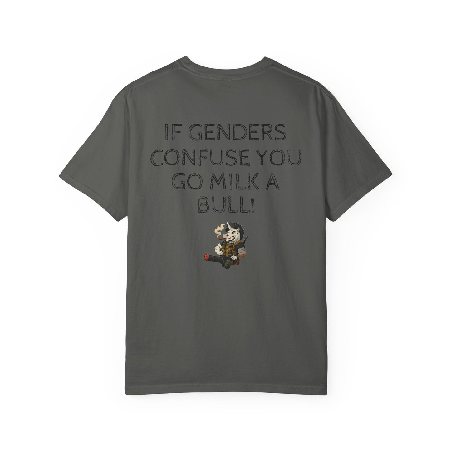 MAF - If genders confuse you - Unisex Garment-Dyed T-shirt