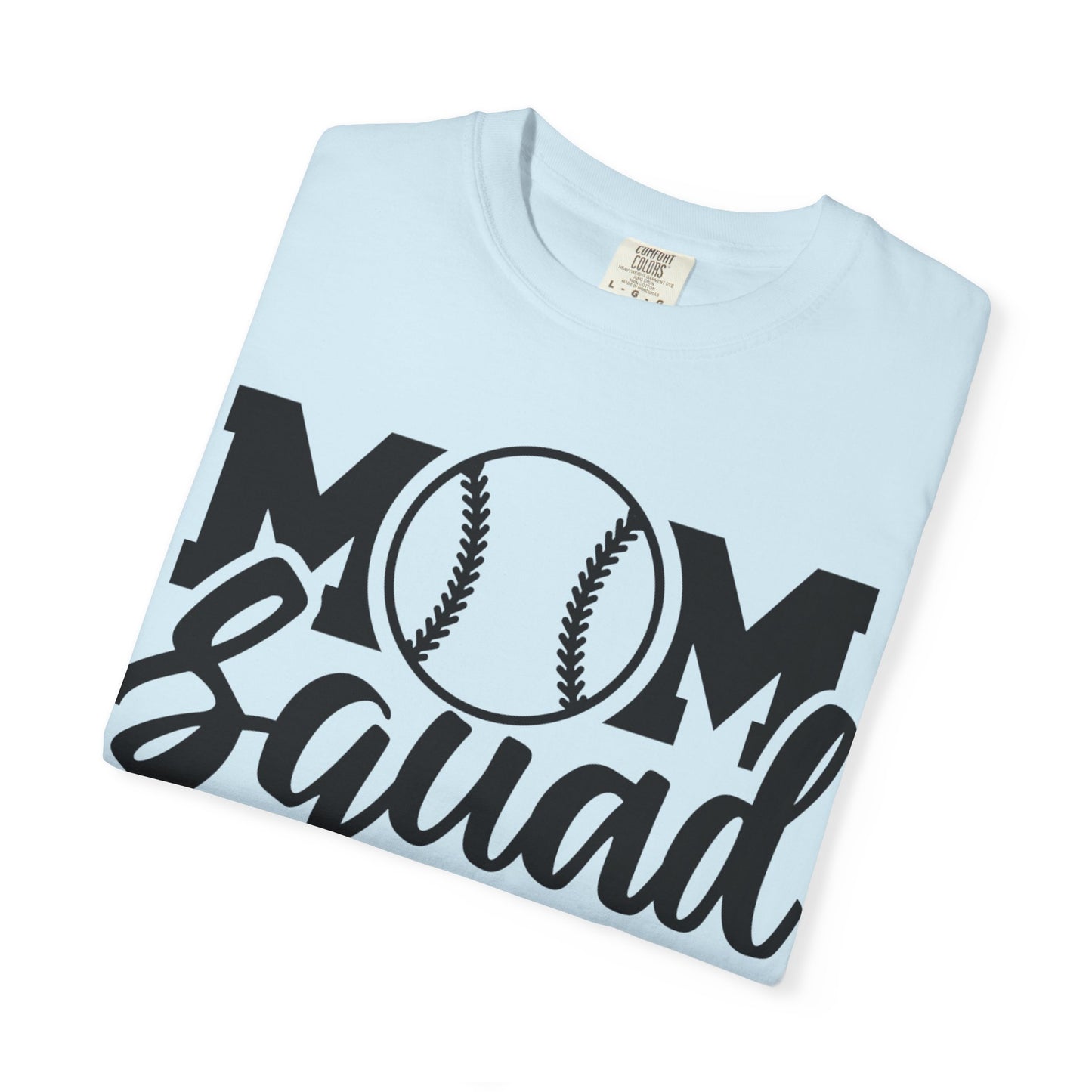 BC - Mom Squad - Unisex Garment-Dyed T-shirt