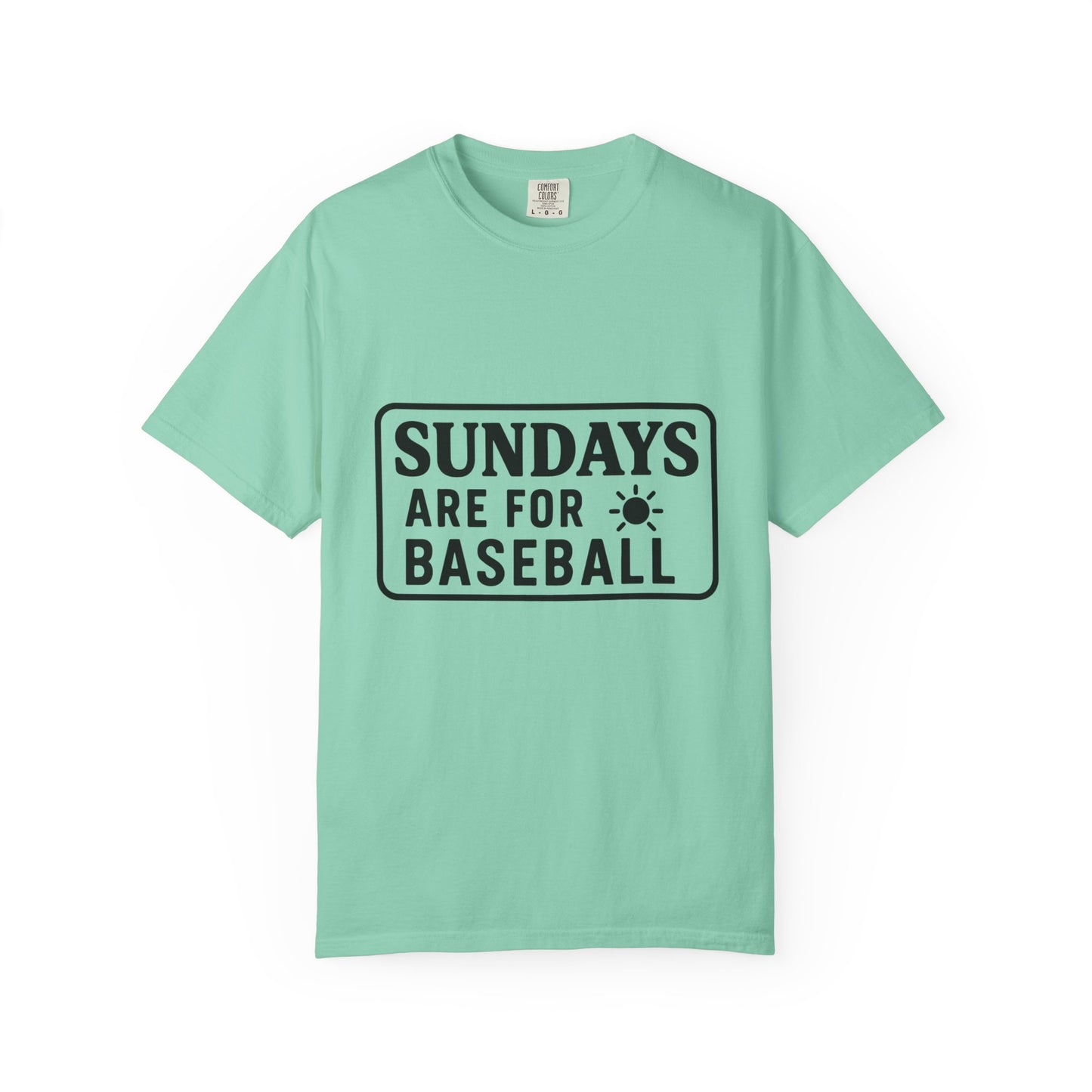 BC - Sundays Are For Baseball - Unisex Garment-Dyed T-shirt