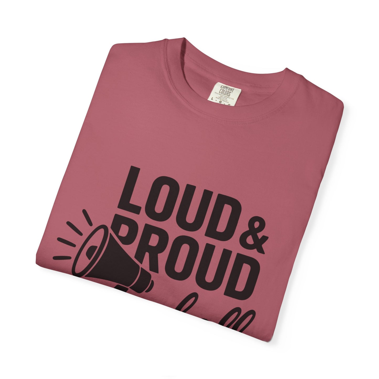 BC - Loud & Proud Baseball Mom - Unisex Garment-Dyed T-shirt