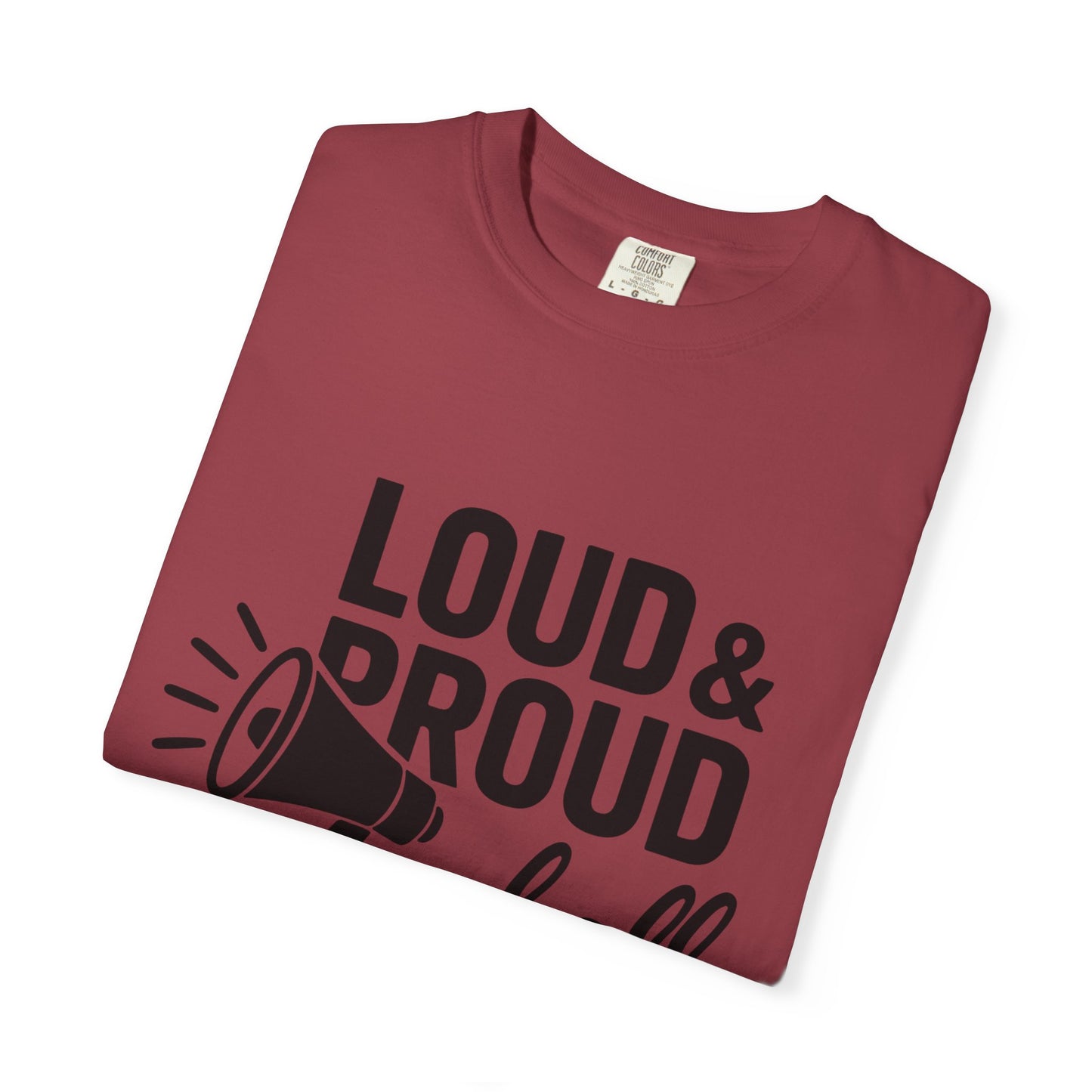 BC - Loud & Proud Baseball Mom - Unisex Garment-Dyed T-shirt