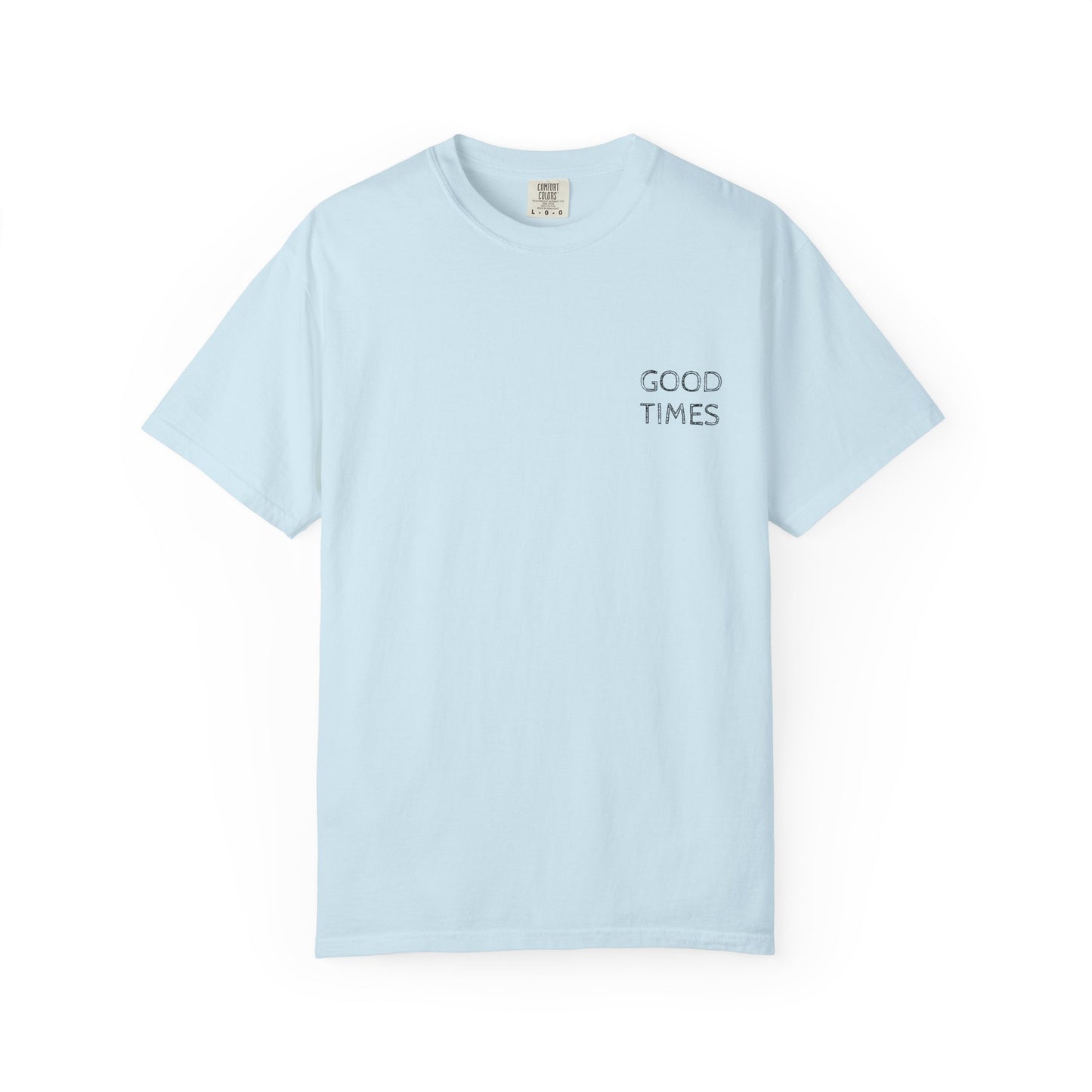 MAF - Here for a good time - Unisex Garment-Dyed T-shirt