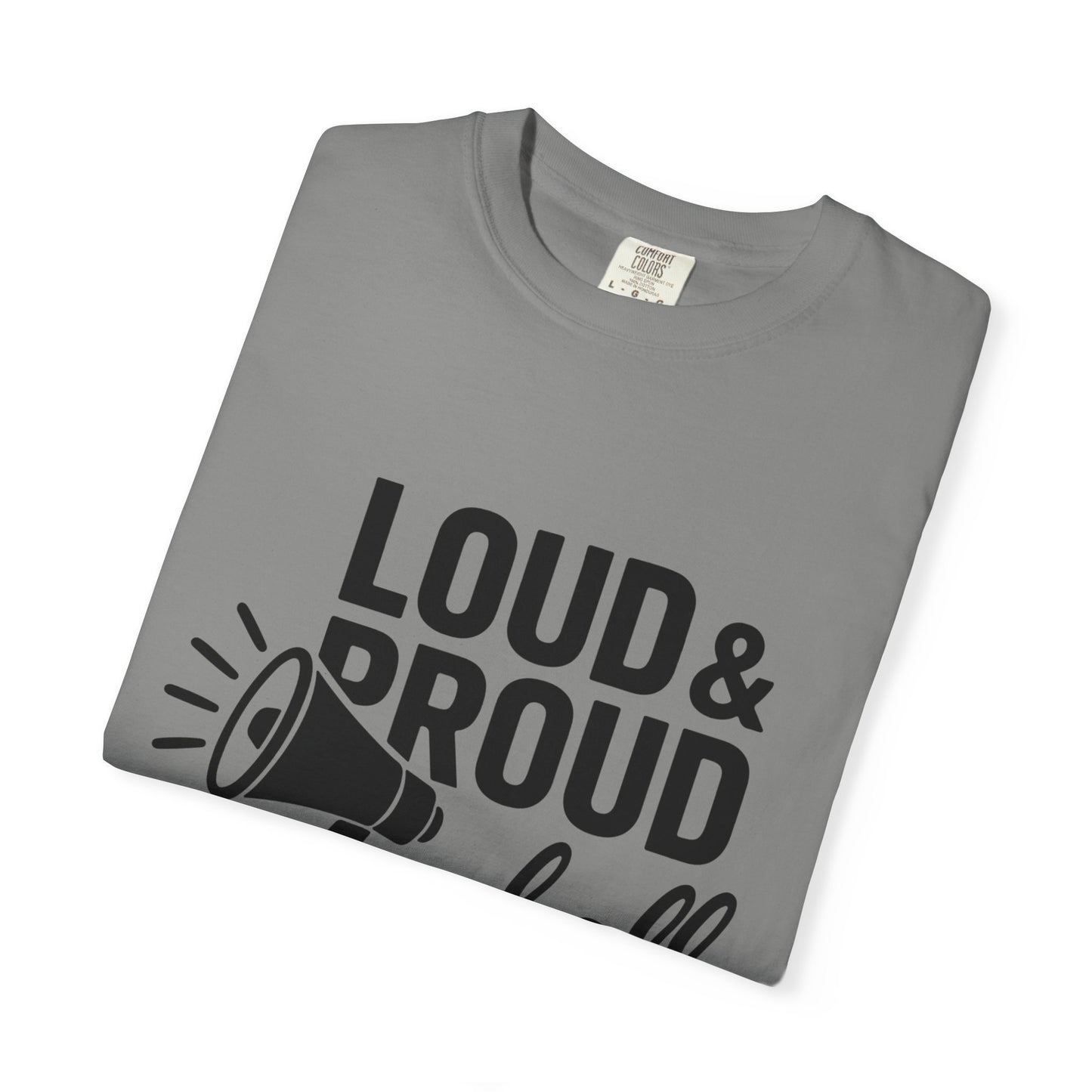 BC - Loud & Proud Baseball Mom - Unisex Garment-Dyed T-shirt